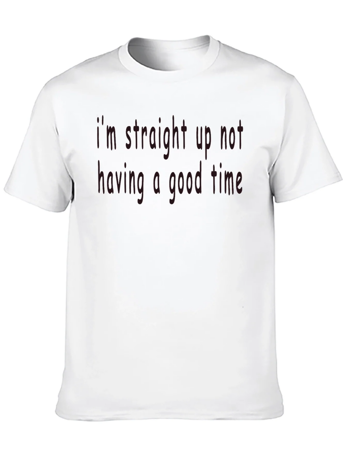 Im Not Having a Good Time T-Shirt product image 9