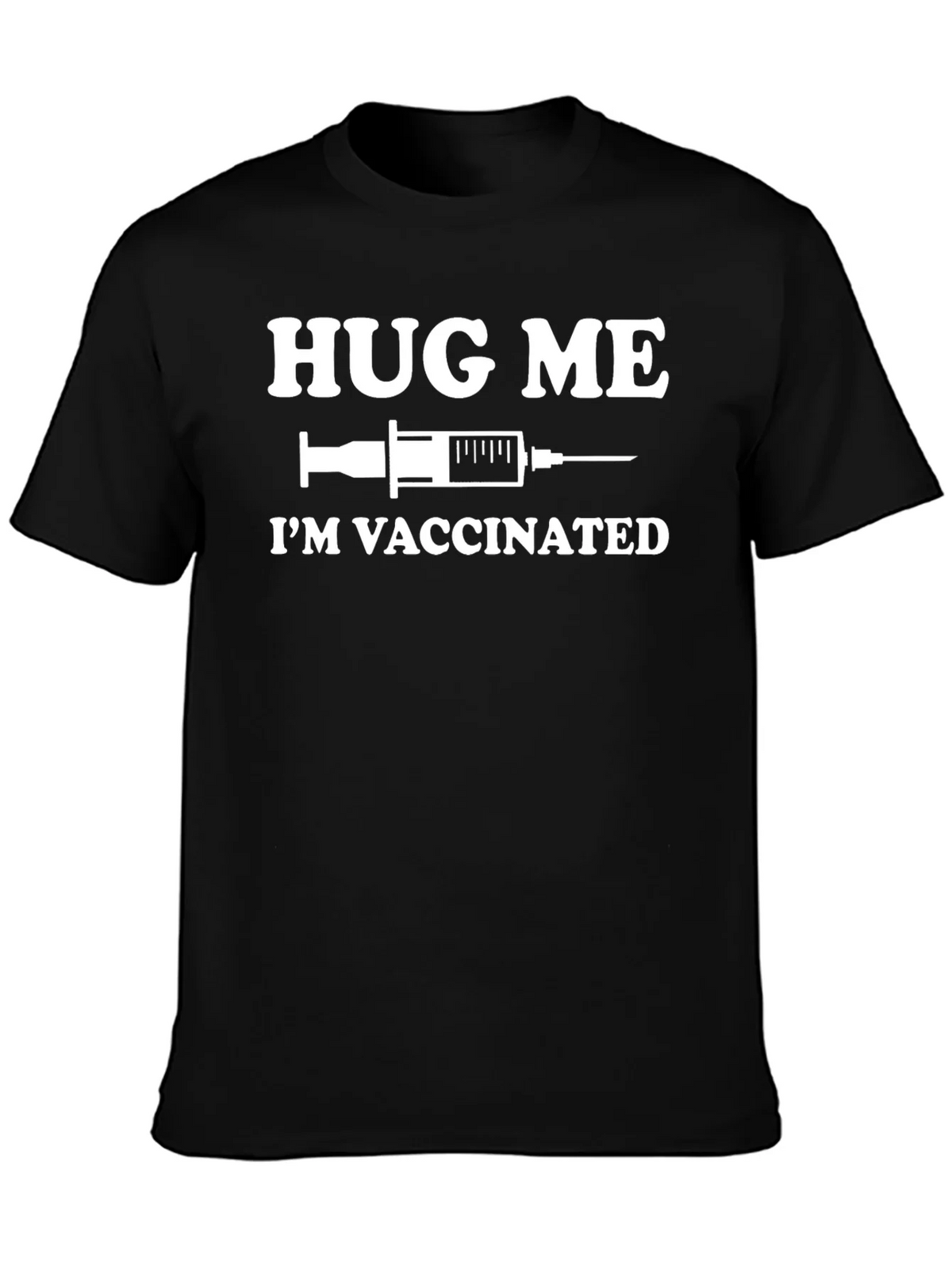 Hug Me Im Vaccinated Funny Graphic T-Shirt product image 2