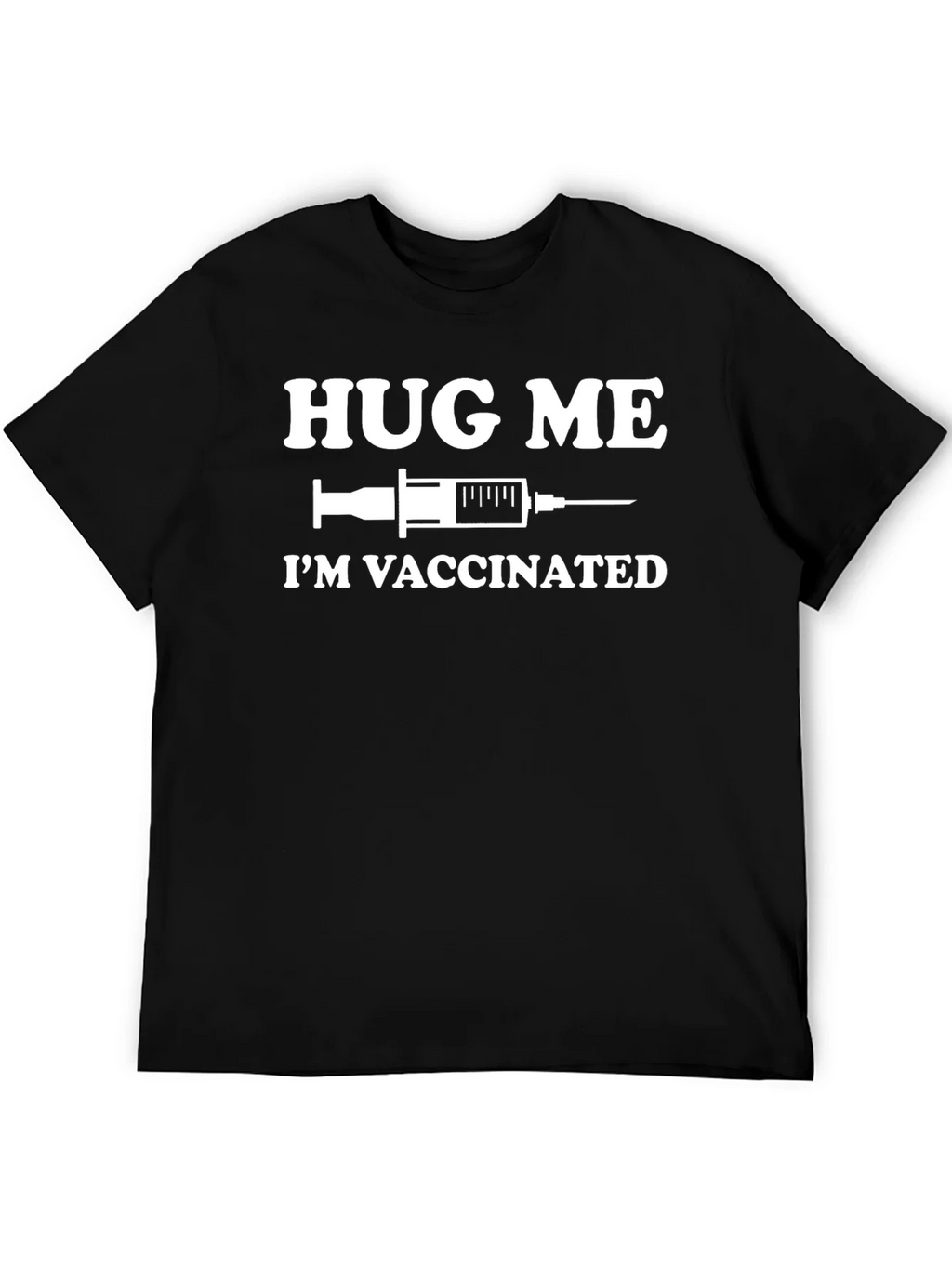 Hug Me Im Vaccinated Funny Graphic T-Shirt product image 4
