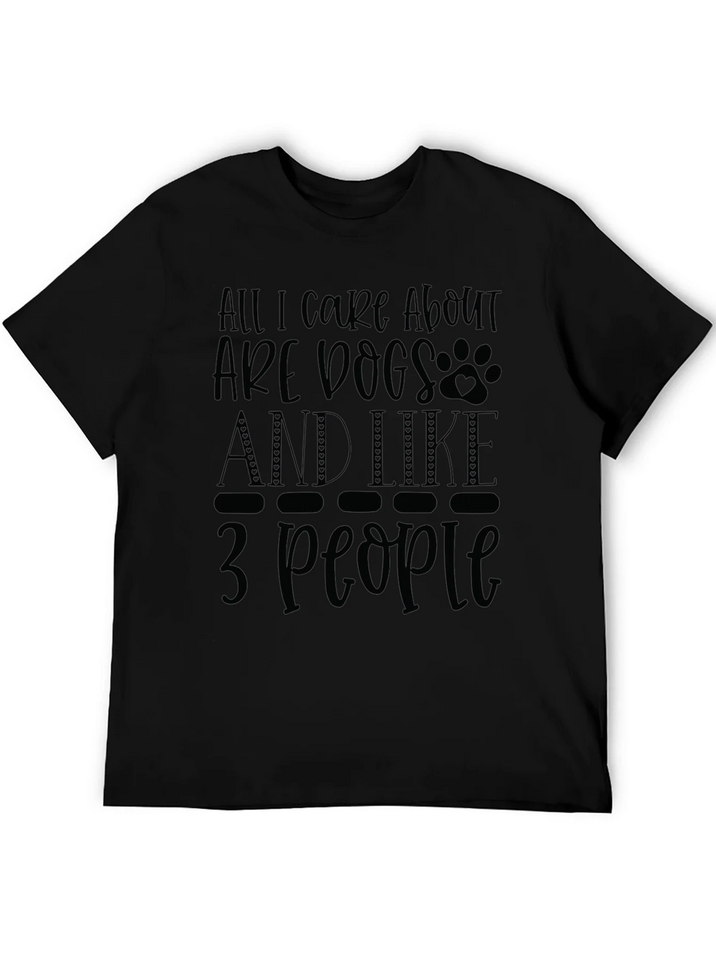 All I Care About Are Dogs T-Shirt product image 5
