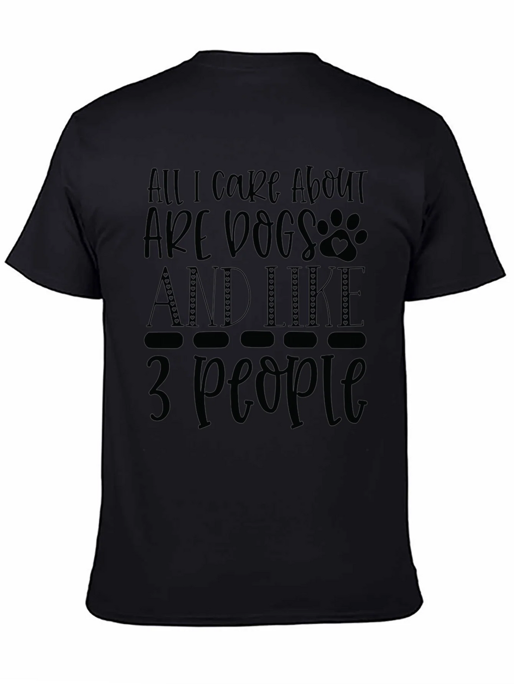 All I Care About Are Dogs T-Shirt product image 4