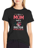Mom Doctor T-Shirt - Nothing Scares Me product image 1