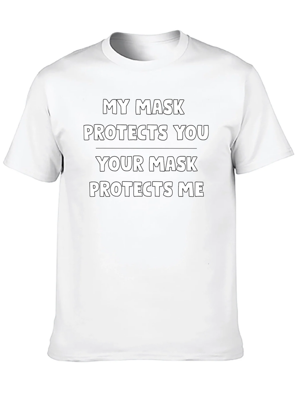 My Mask Protects You T-Shirt product image 9