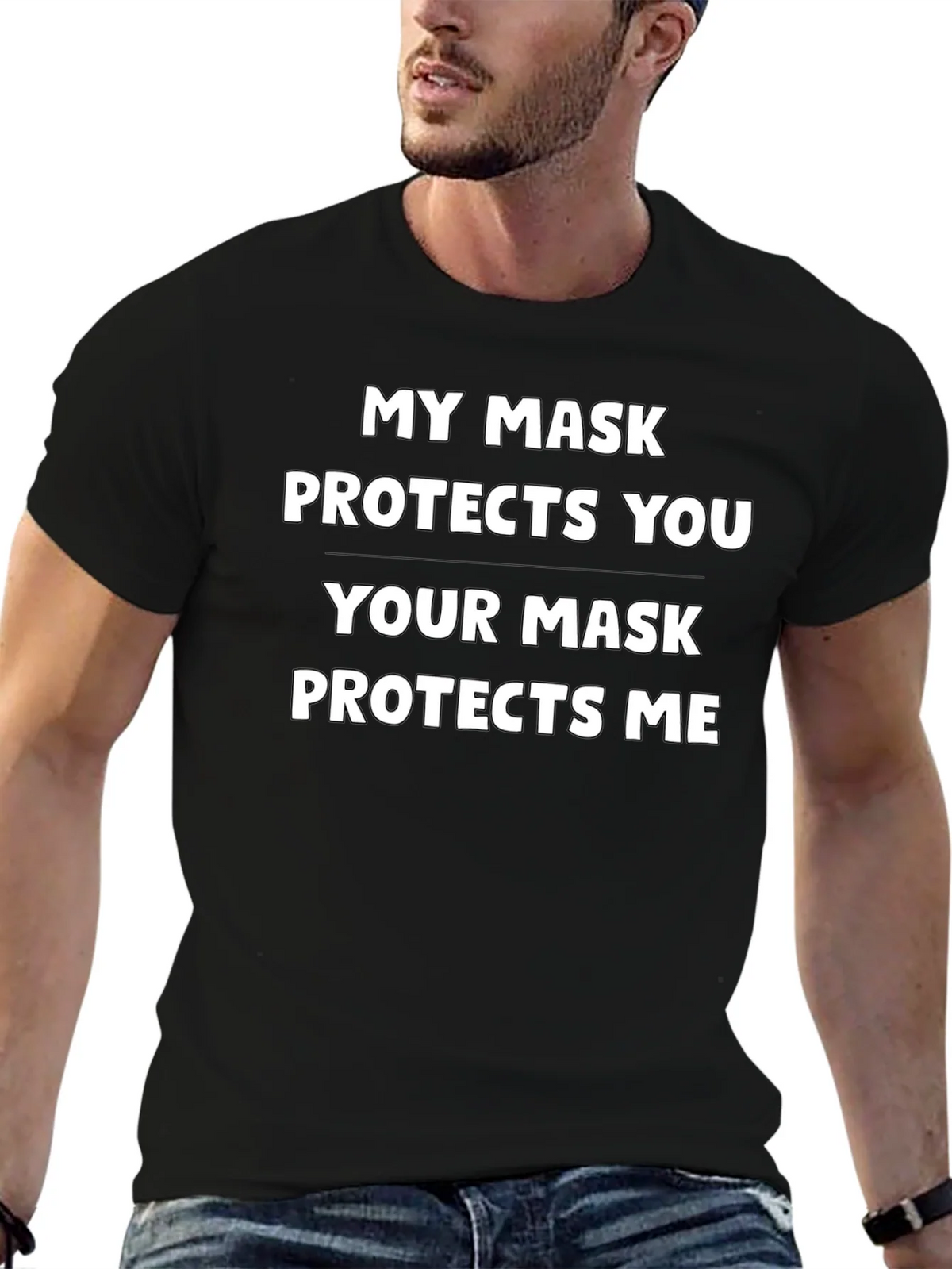 My Mask Protects You T-Shirt product image 6