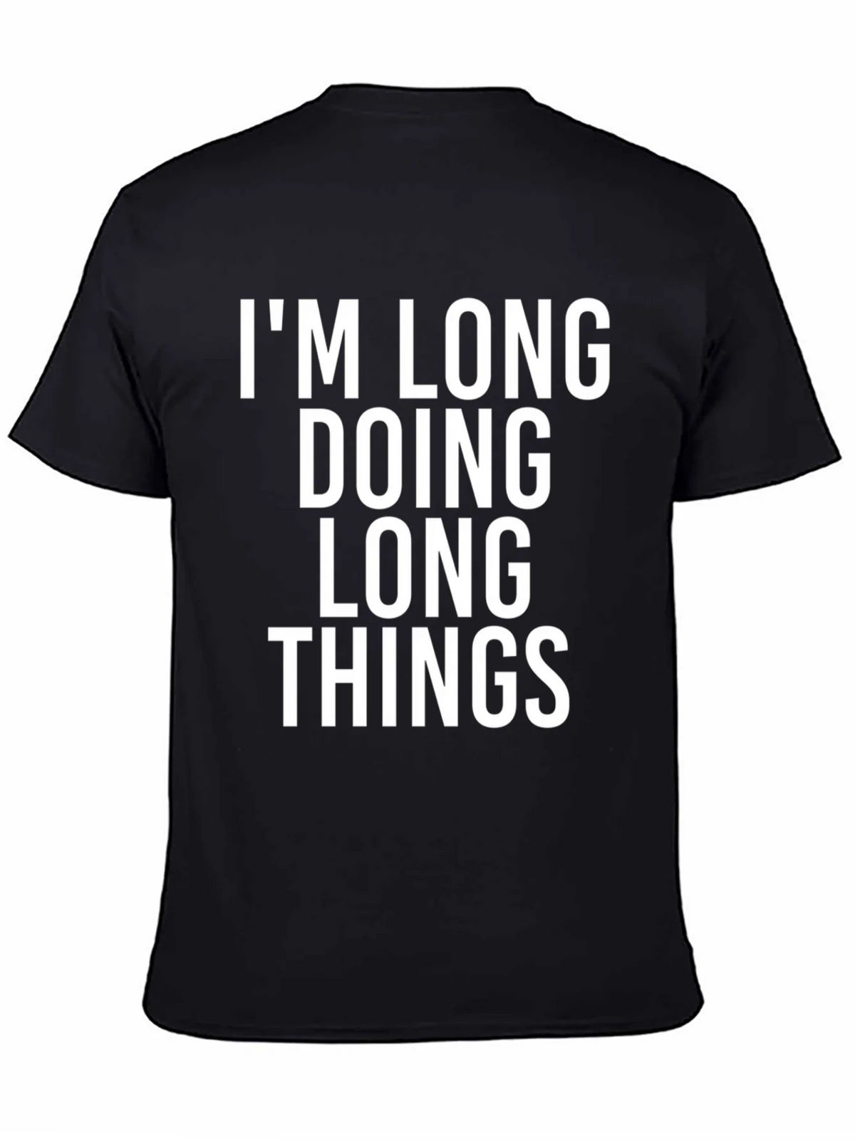 Im Long Doing Things Funny Graphic Tee product image 4