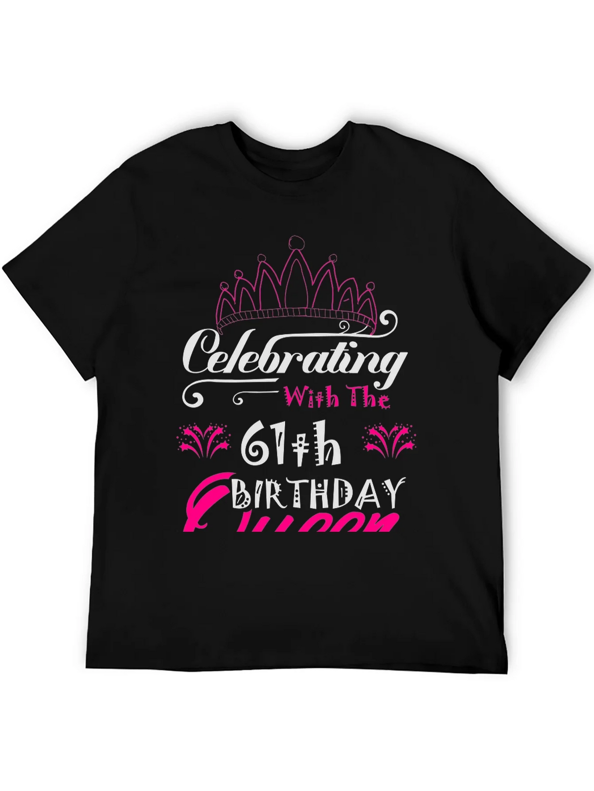 61st Birthday Queen T-Shirt - Celebrate in Style! product image 2