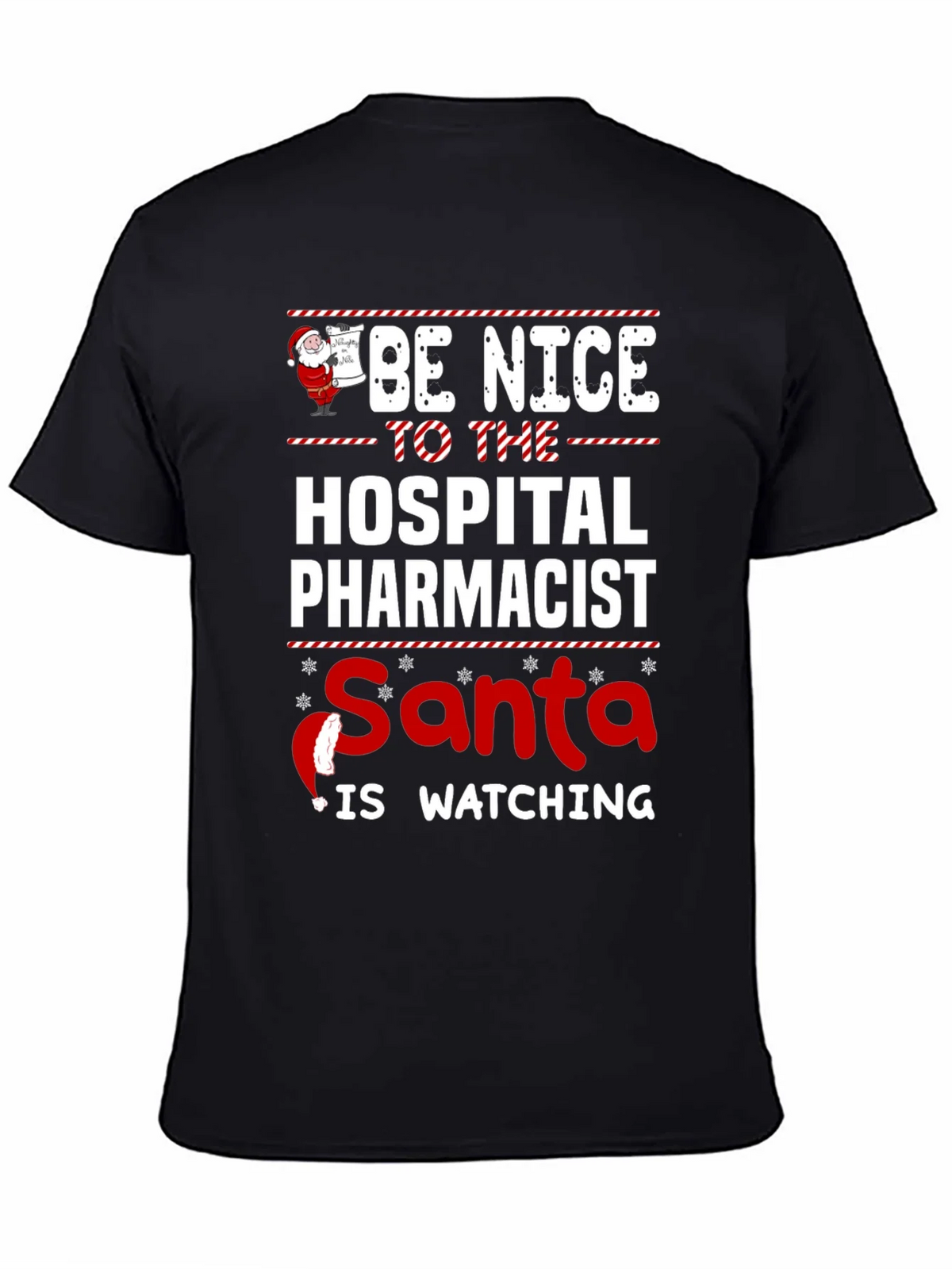 Be Nice to the Hospital Pharmacist Santa T-Shirt product image 2
