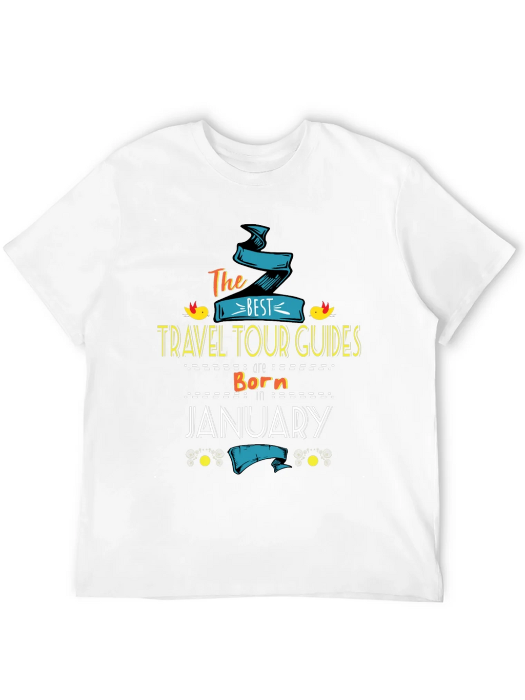 Best Travel Tour Guides Born in January T-Shirt product image 11