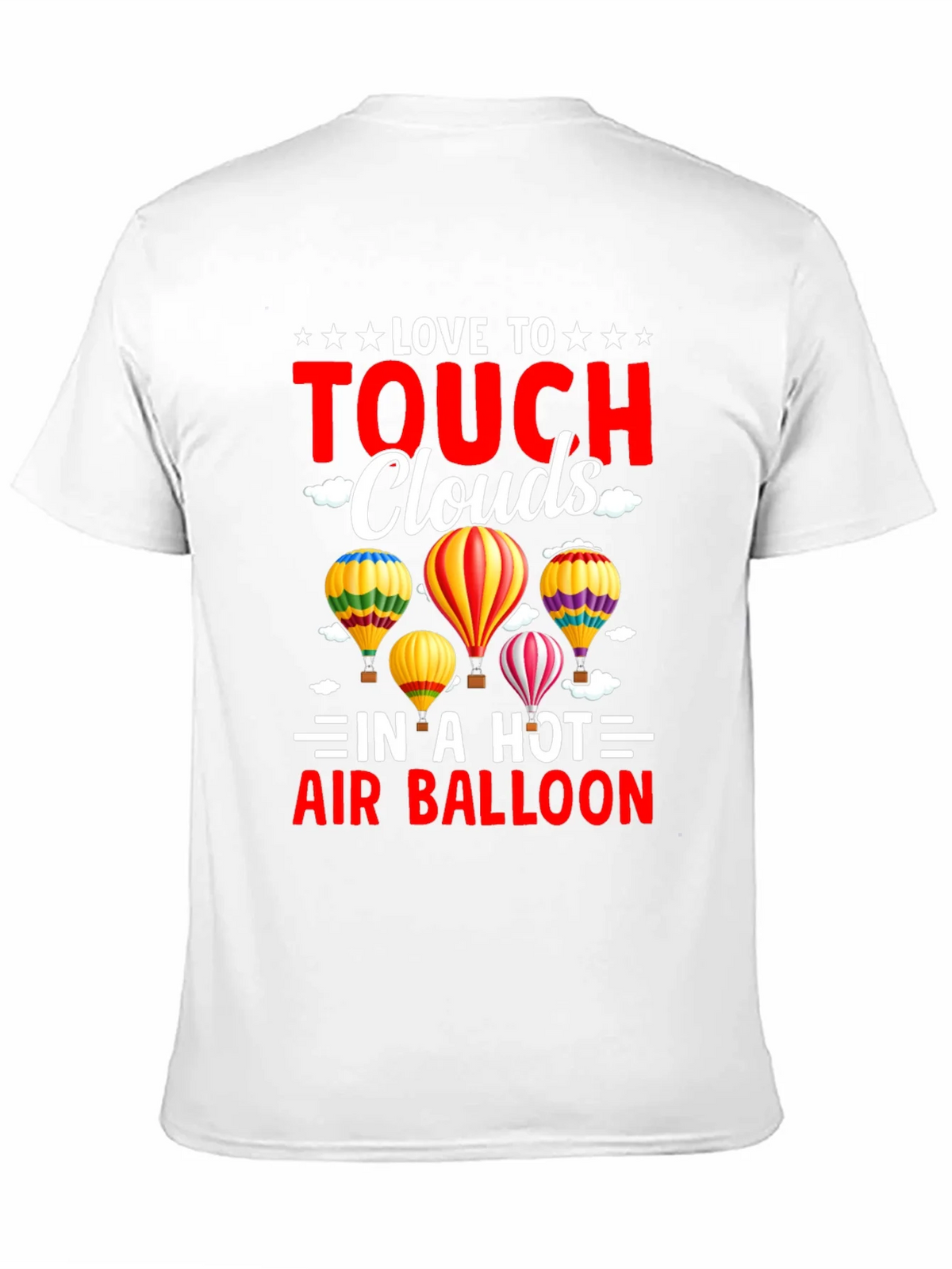Love to Touch Clouds T-Shirt Hot Air Balloon Tee product image 10