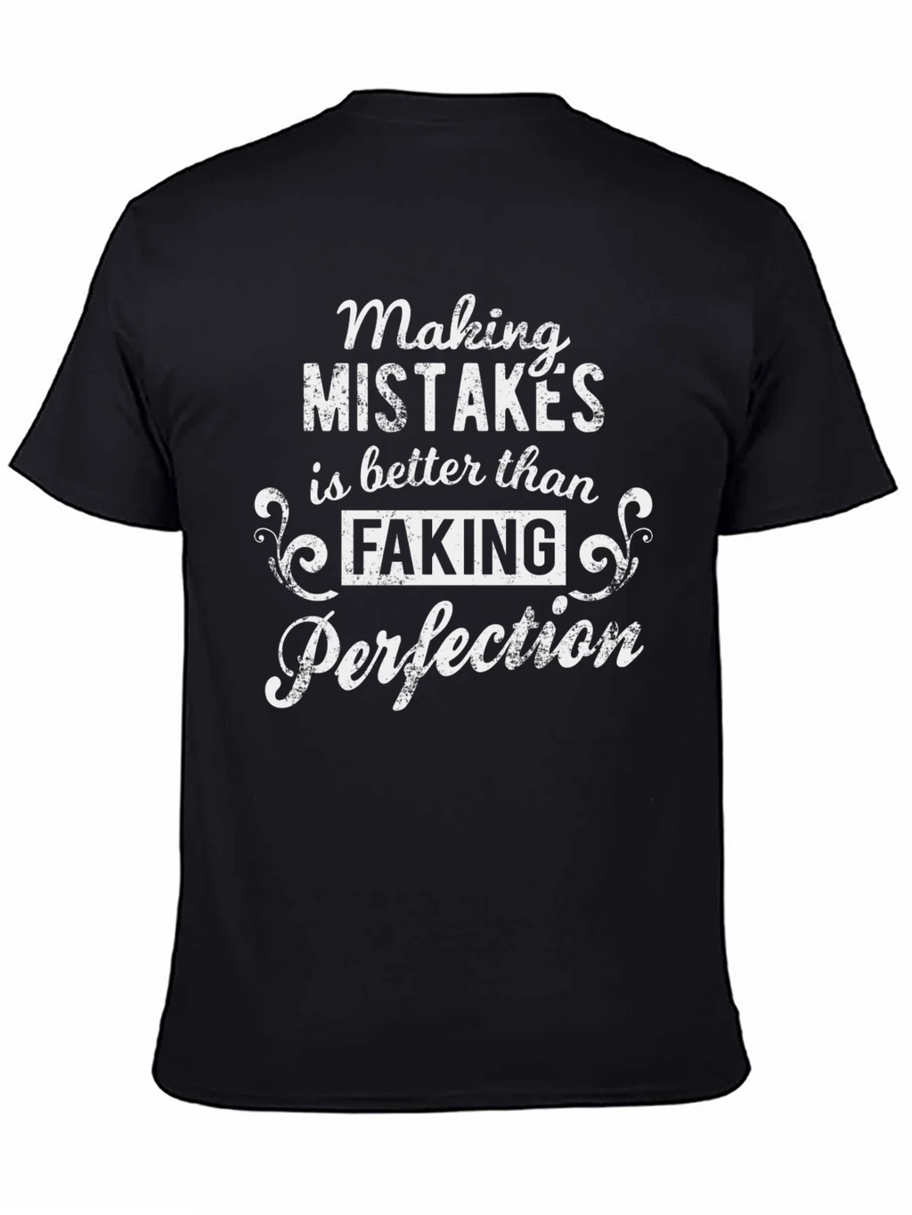 Making Mistakes is Better T-Shirt product image 3