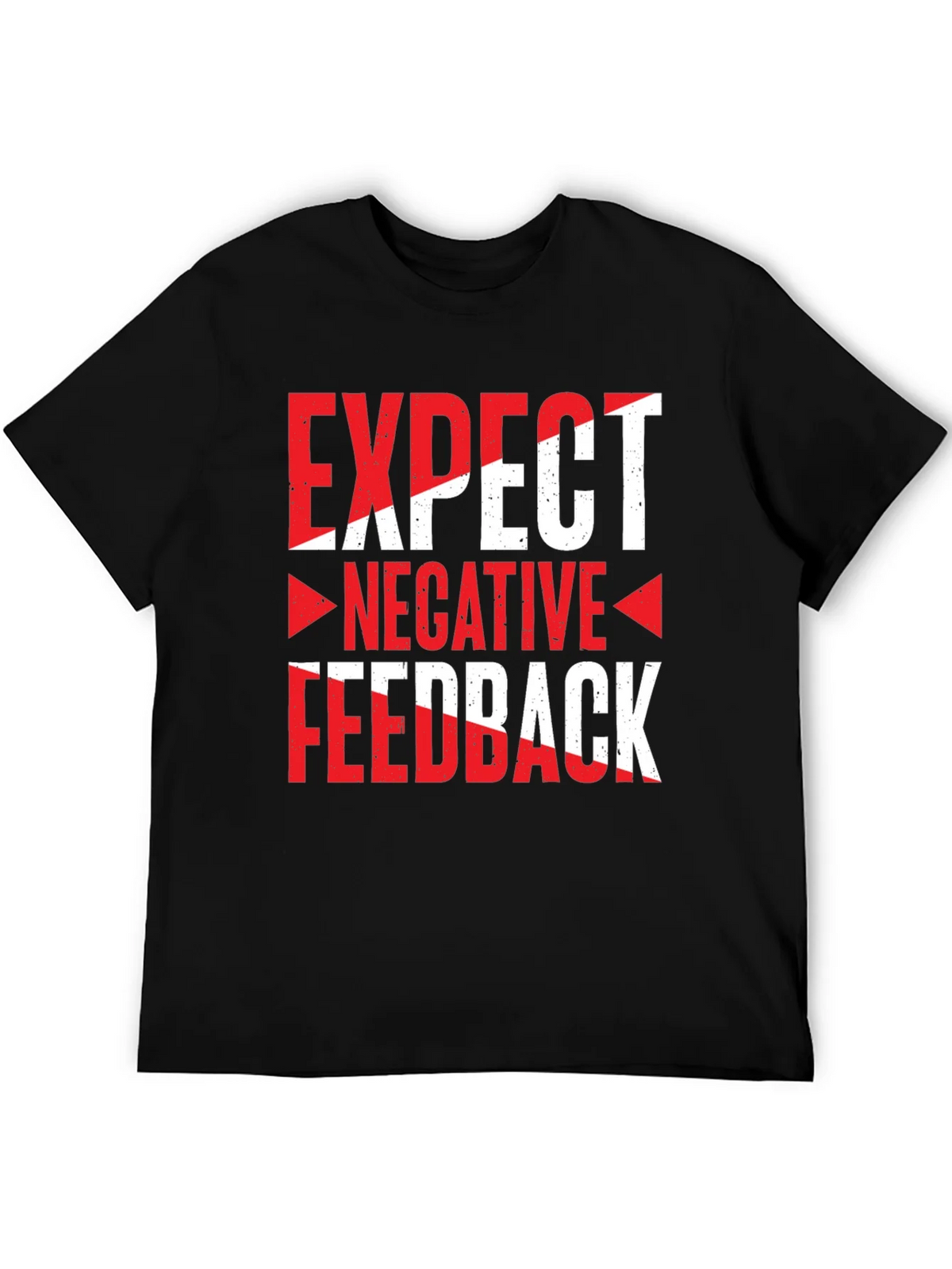 Expect Negative Feedback Graphic Tee product image 3