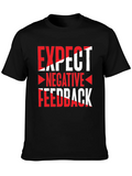 Expect Negative Feedback Graphic Tee product image 1
