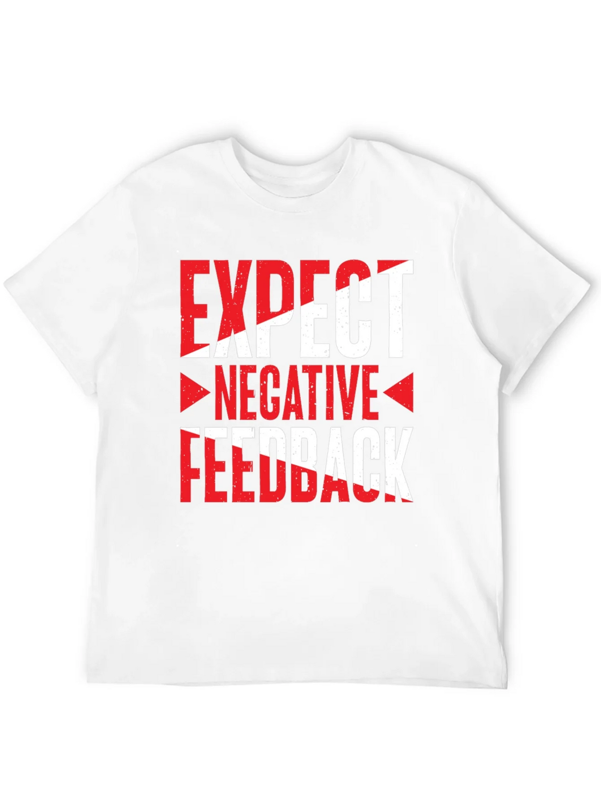 Expect Negative Feedback Graphic Tee product image 6