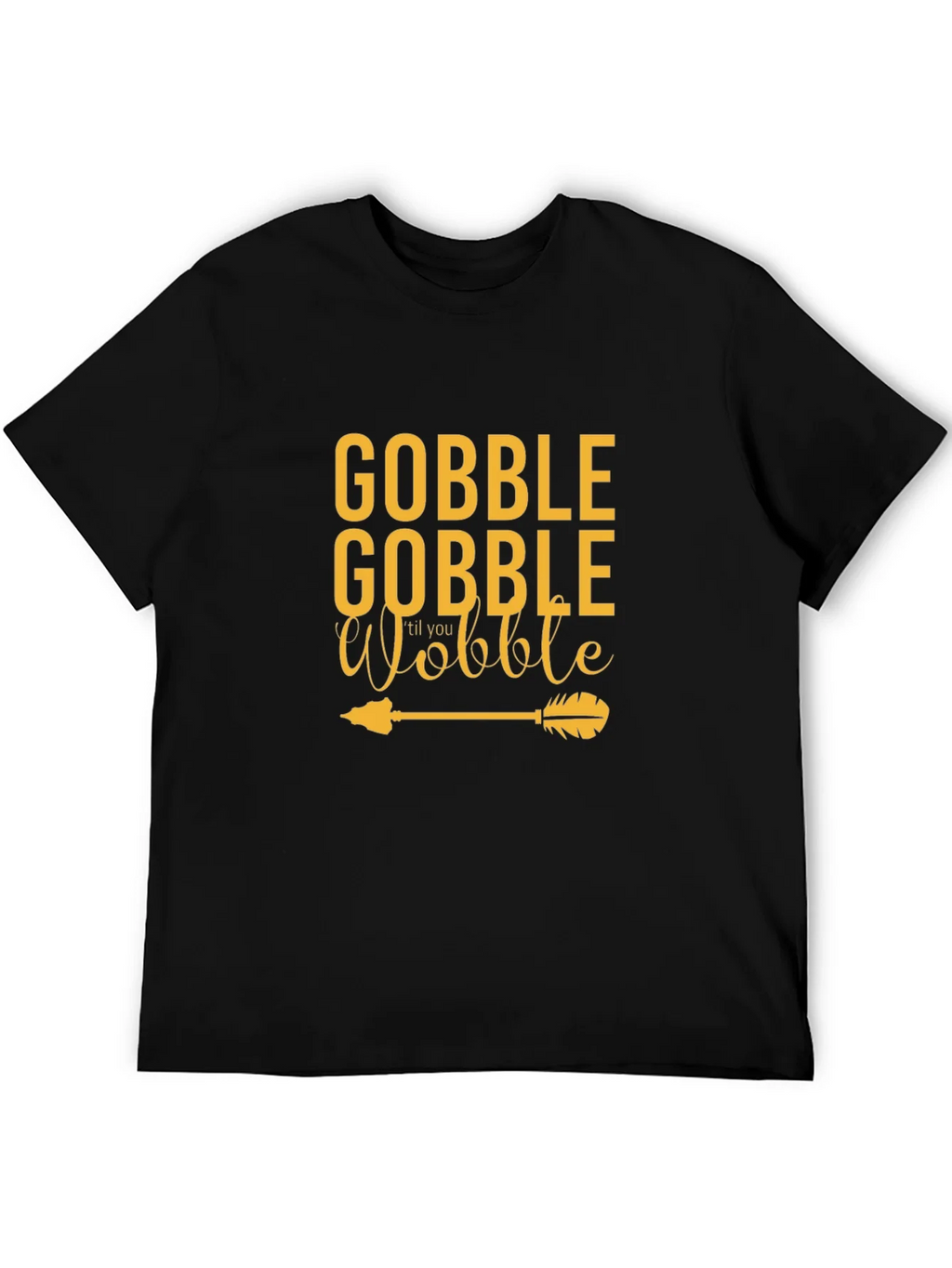 Gobble Til You Wobble Thanksgiving Tee product image 4
