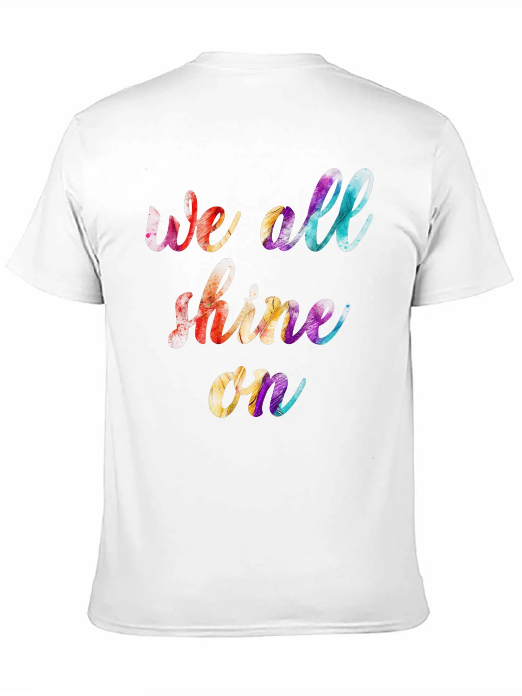 We All Shine On Graphic Tee - Positive Vibes T-Shirt product image 10