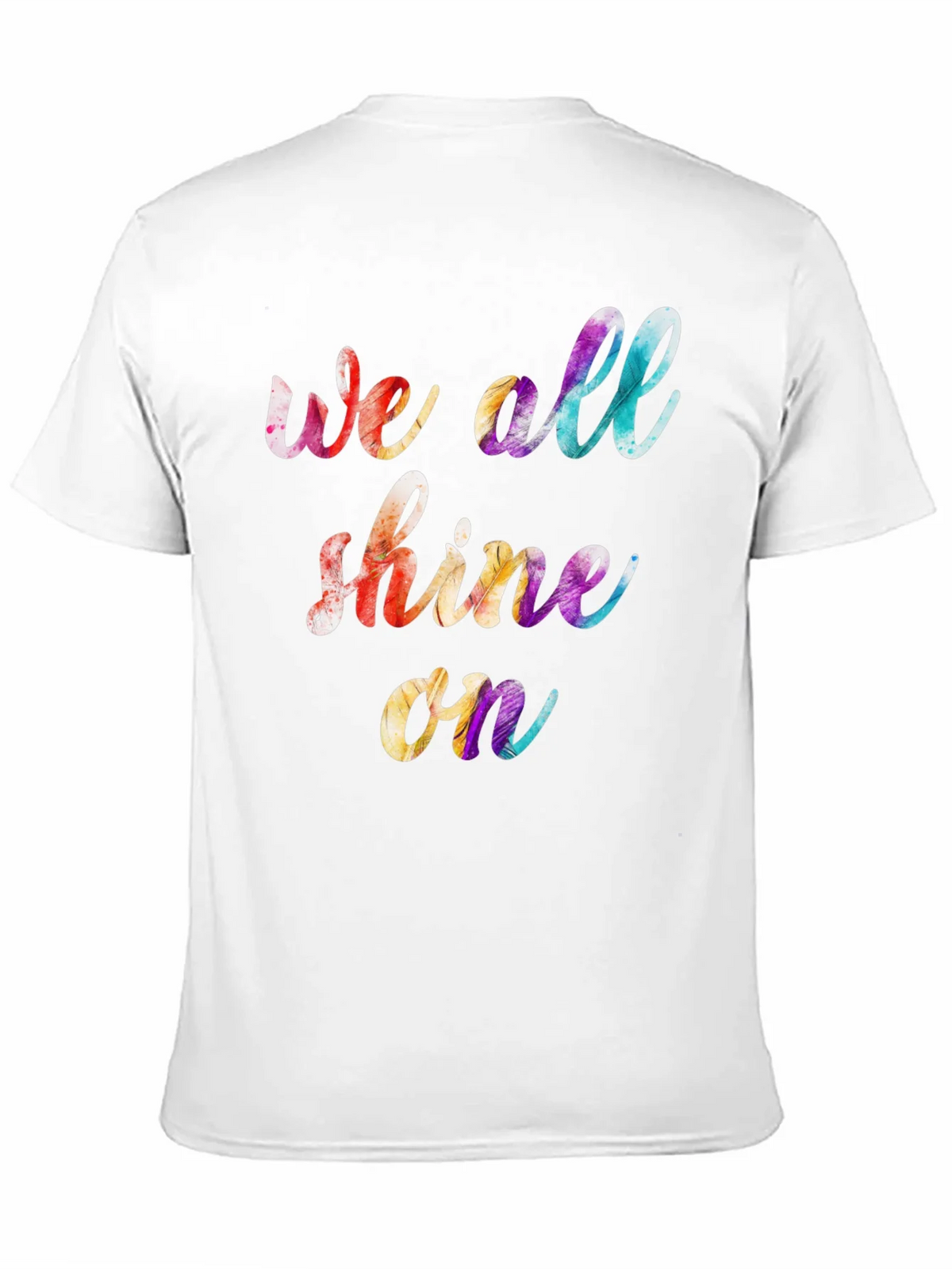 We All Shine On Graphic Tee - Positive Vibes T-Shirt product image 10