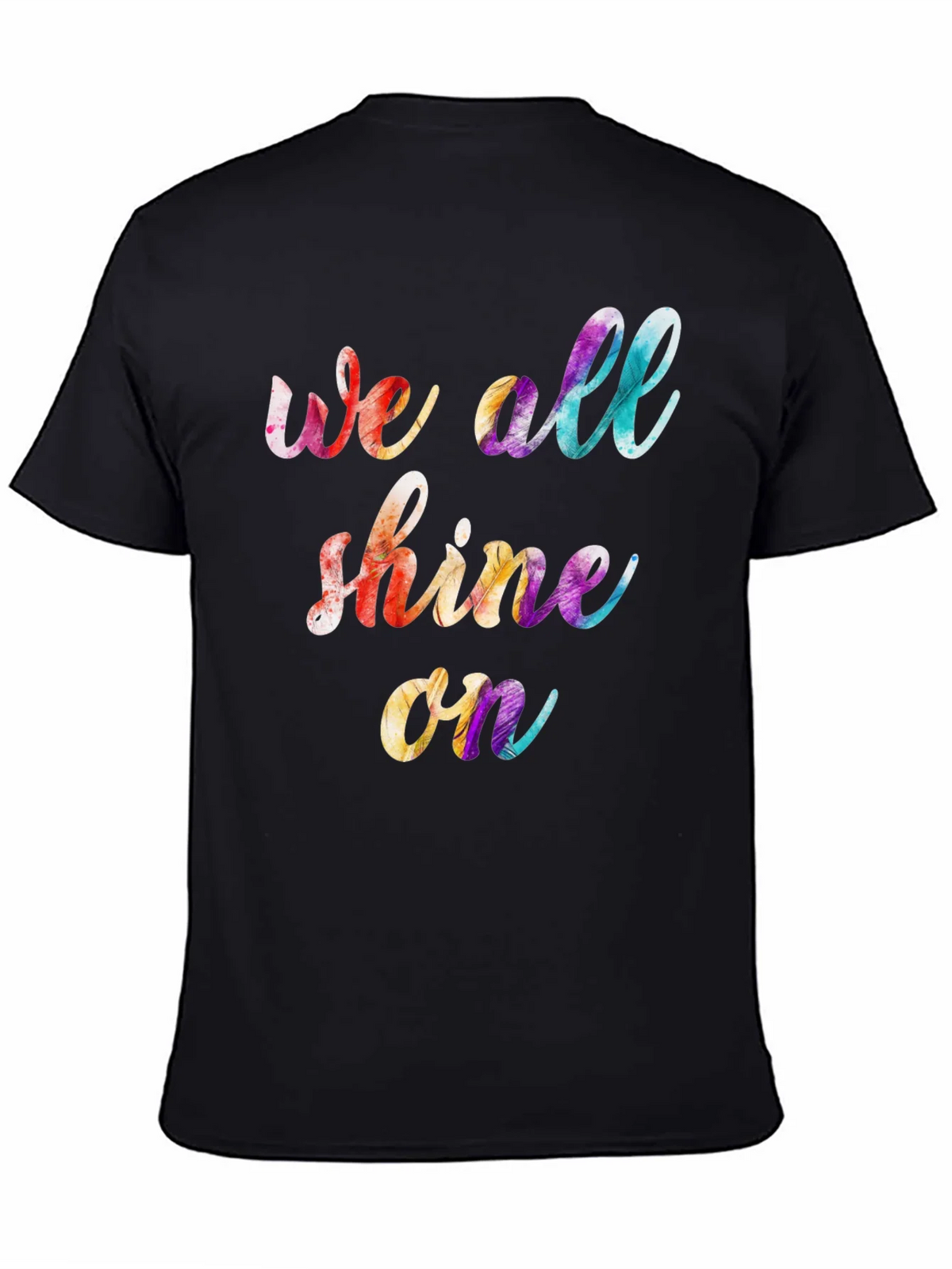 We All Shine On Graphic Tee - Positive Vibes T-Shirt product image 4