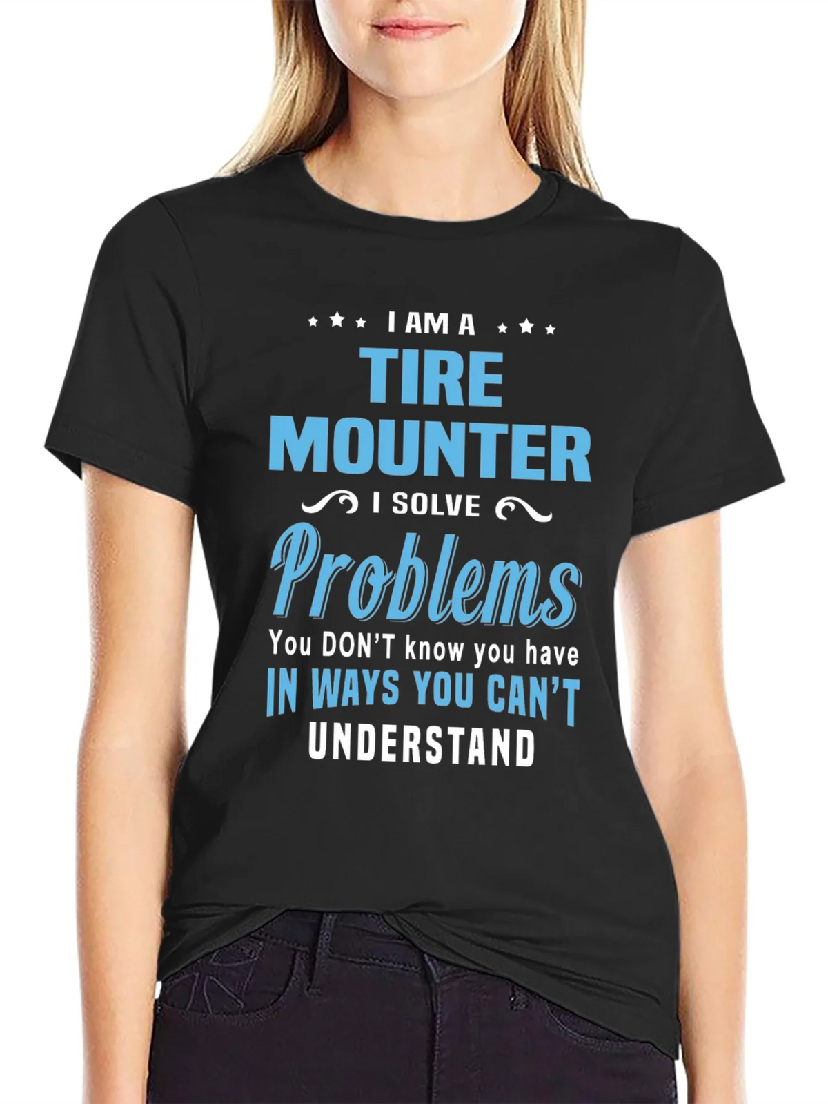 Tire Mounter T-Shirt: I Solve Problems Funny Gift Tee product image 2
