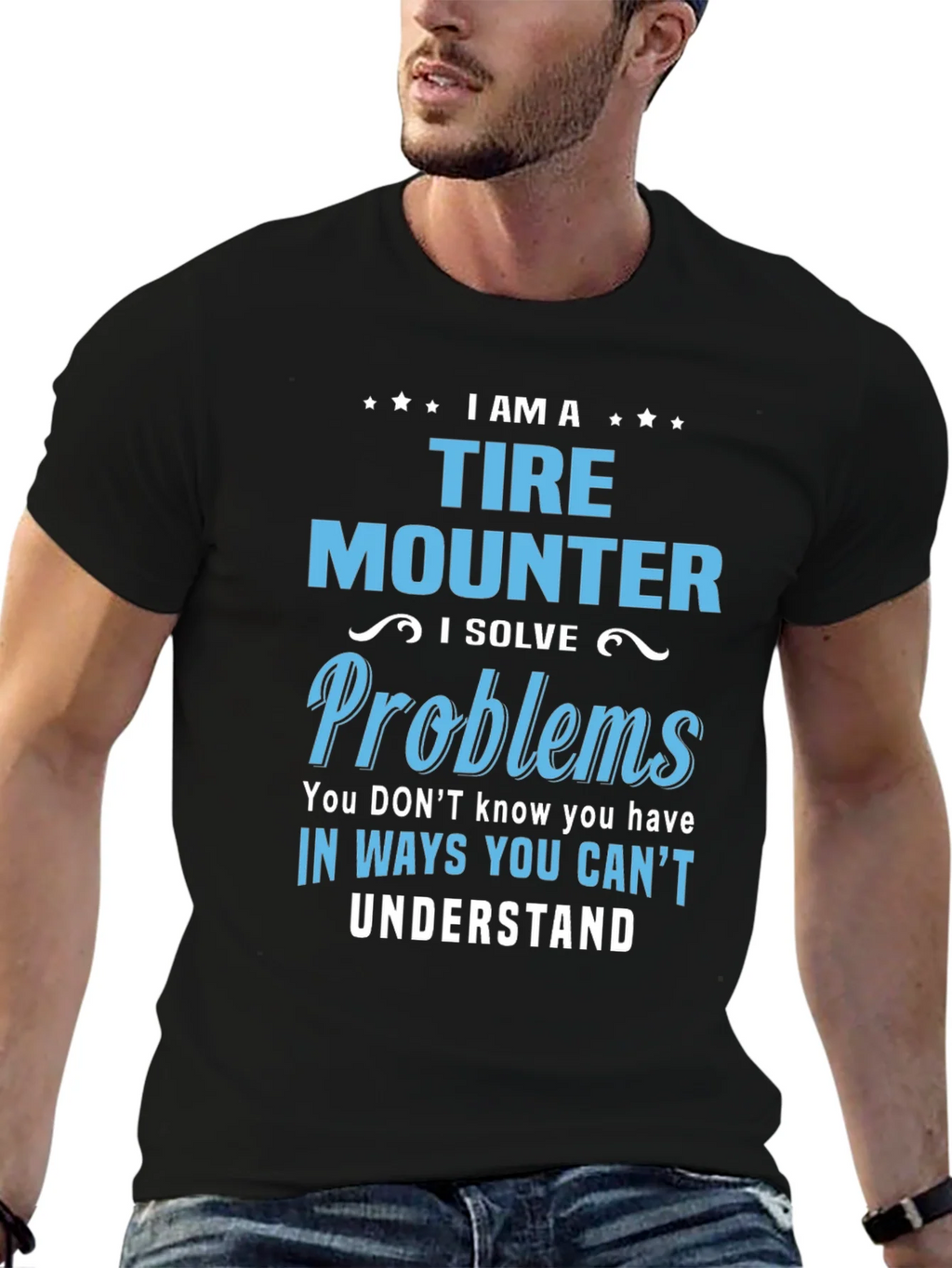 Tire Mounter T-Shirt: I Solve Problems Funny Gift Tee product image 4