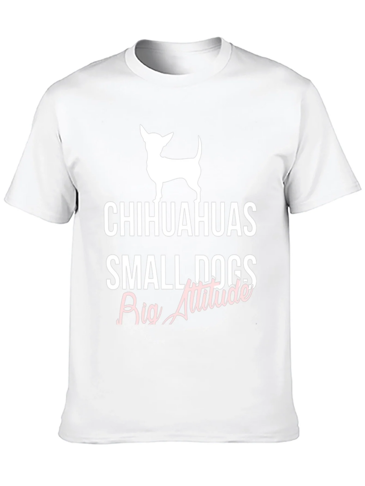 Chihuahuas Small Dogs Big Attitude T-Shirt product image 7