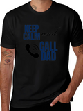Call Dad Tee - Keep Calm - Novelty Graphic T-Shirt product image 1