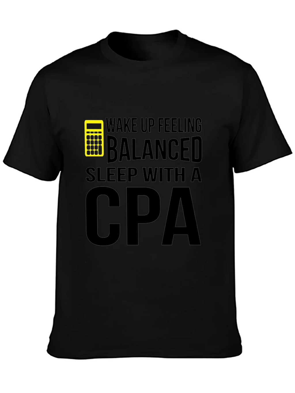 Wake Up Balanced CPA T-Shirt product image 2