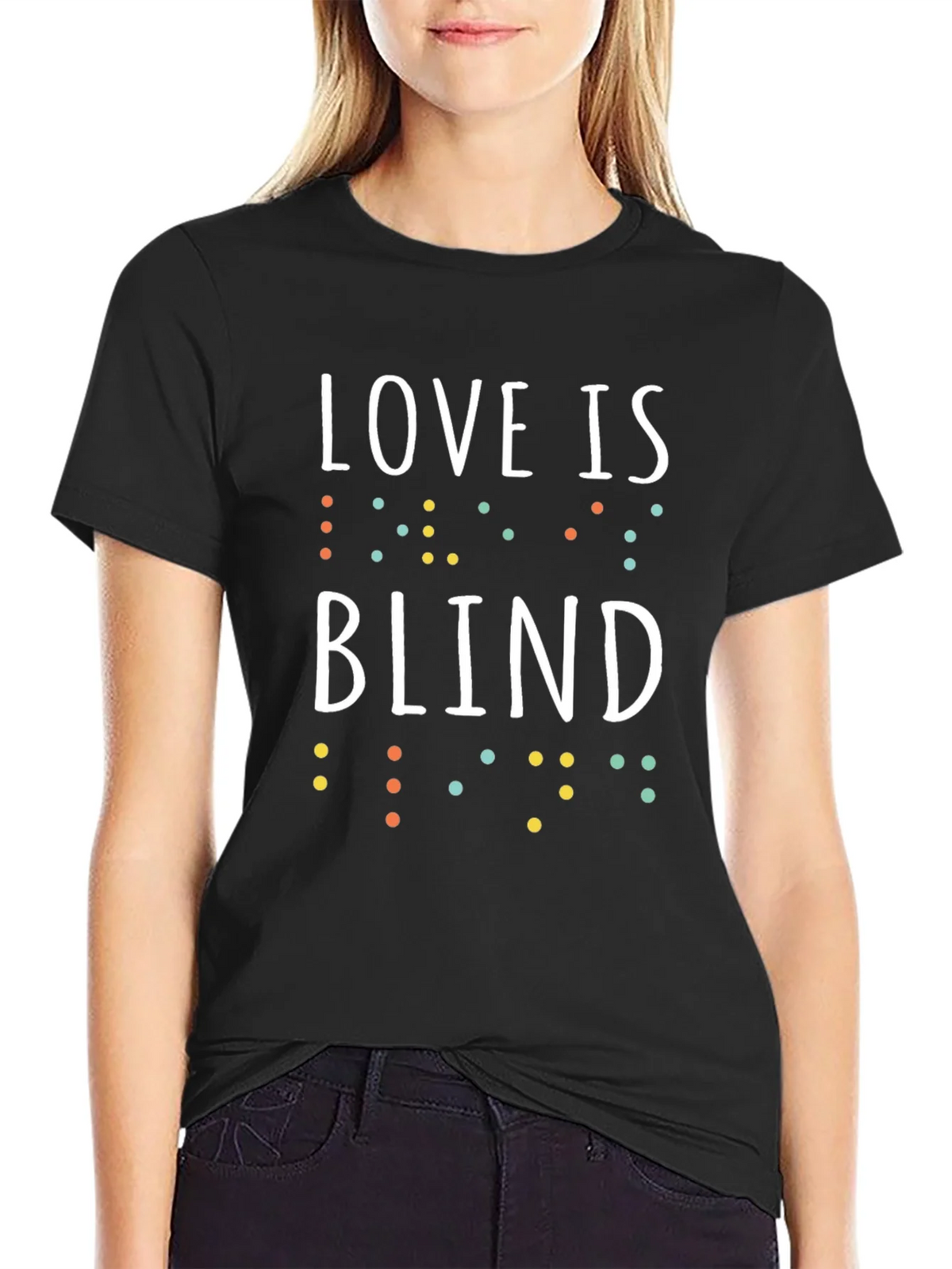 Love Is Blind T-Shirt Colorful Dot Design product image 1
