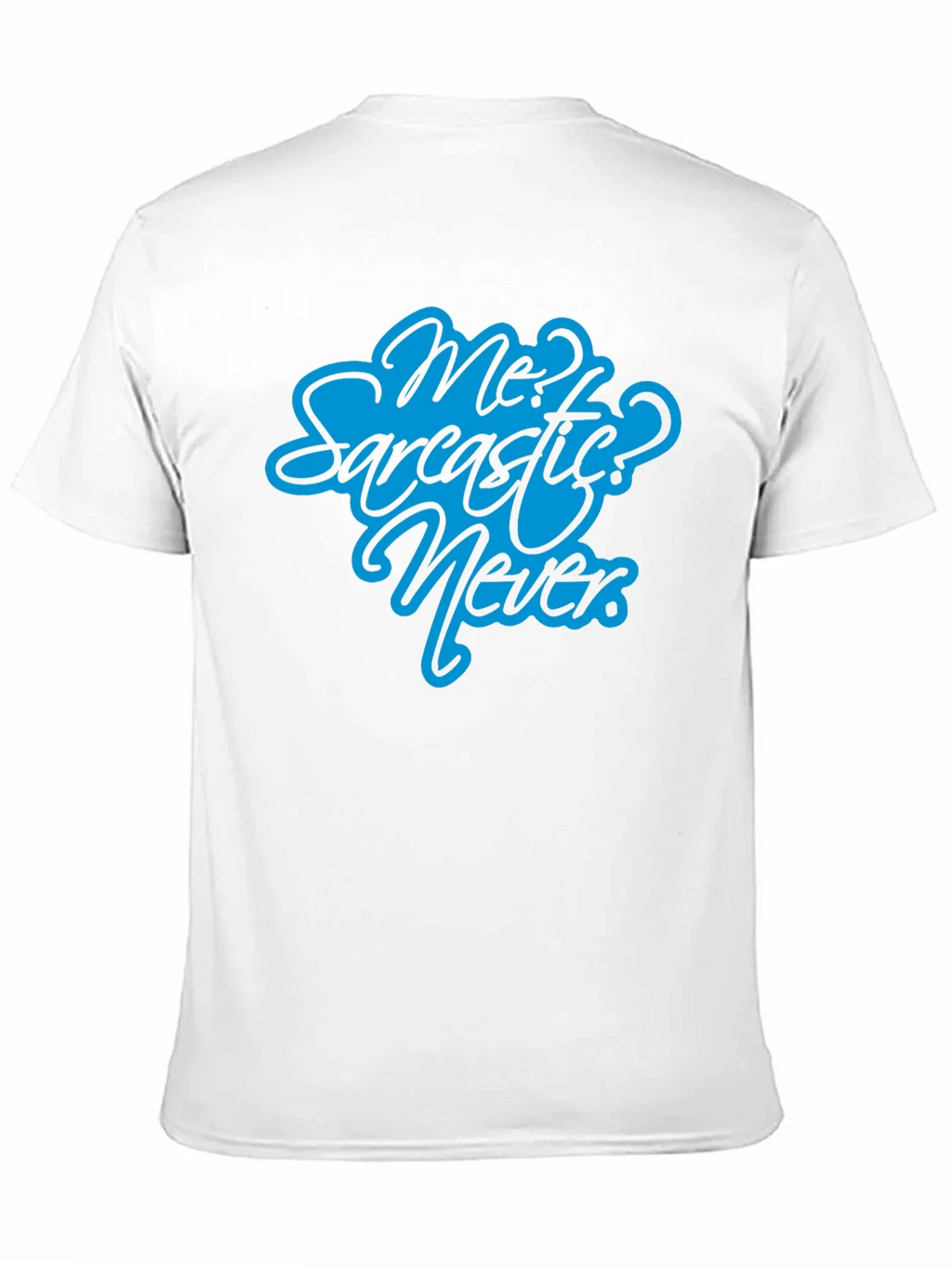 Sarcastic? Never Black T-Shirt - Funny Graphic Tee product image 10