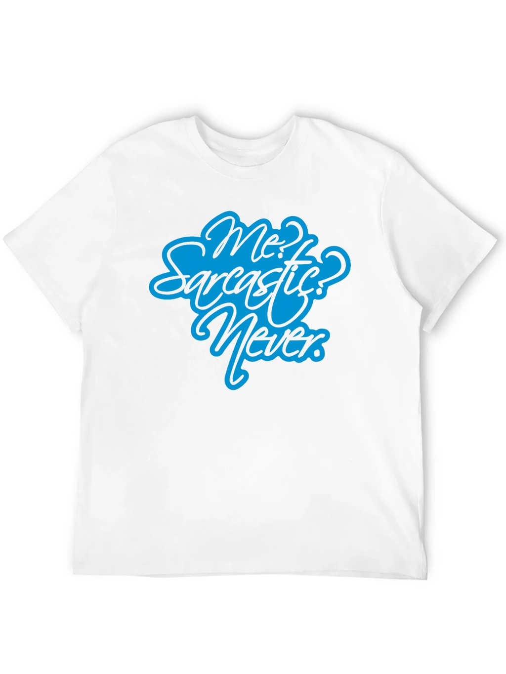 Sarcastic? Never Black T-Shirt - Funny Graphic Tee product image 11