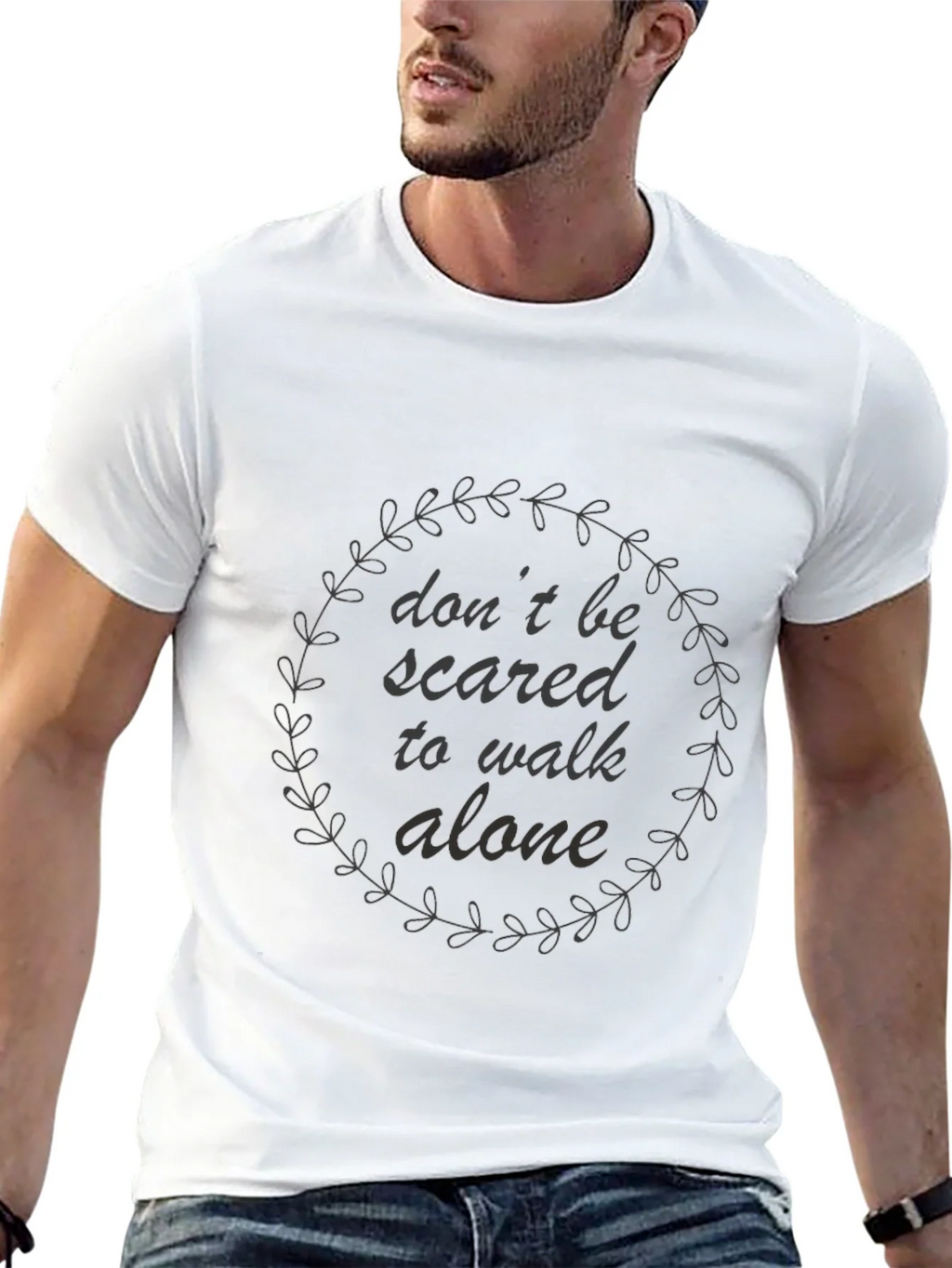 Dont Be Scared to Walk Alone Graphic Tee product image 12