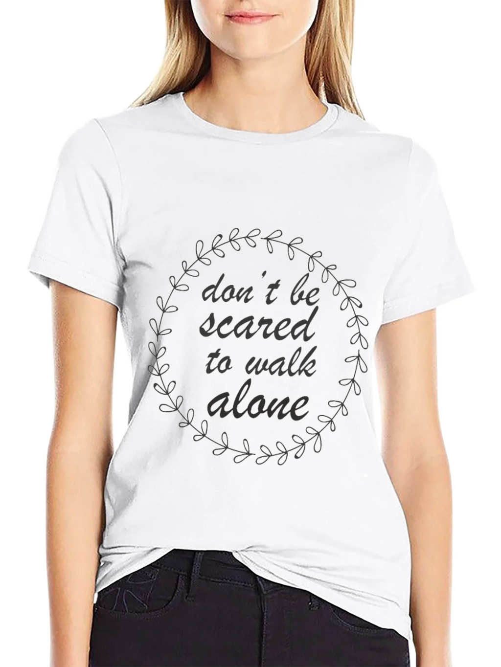 Dont Be Scared to Walk Alone Graphic Tee product image 8