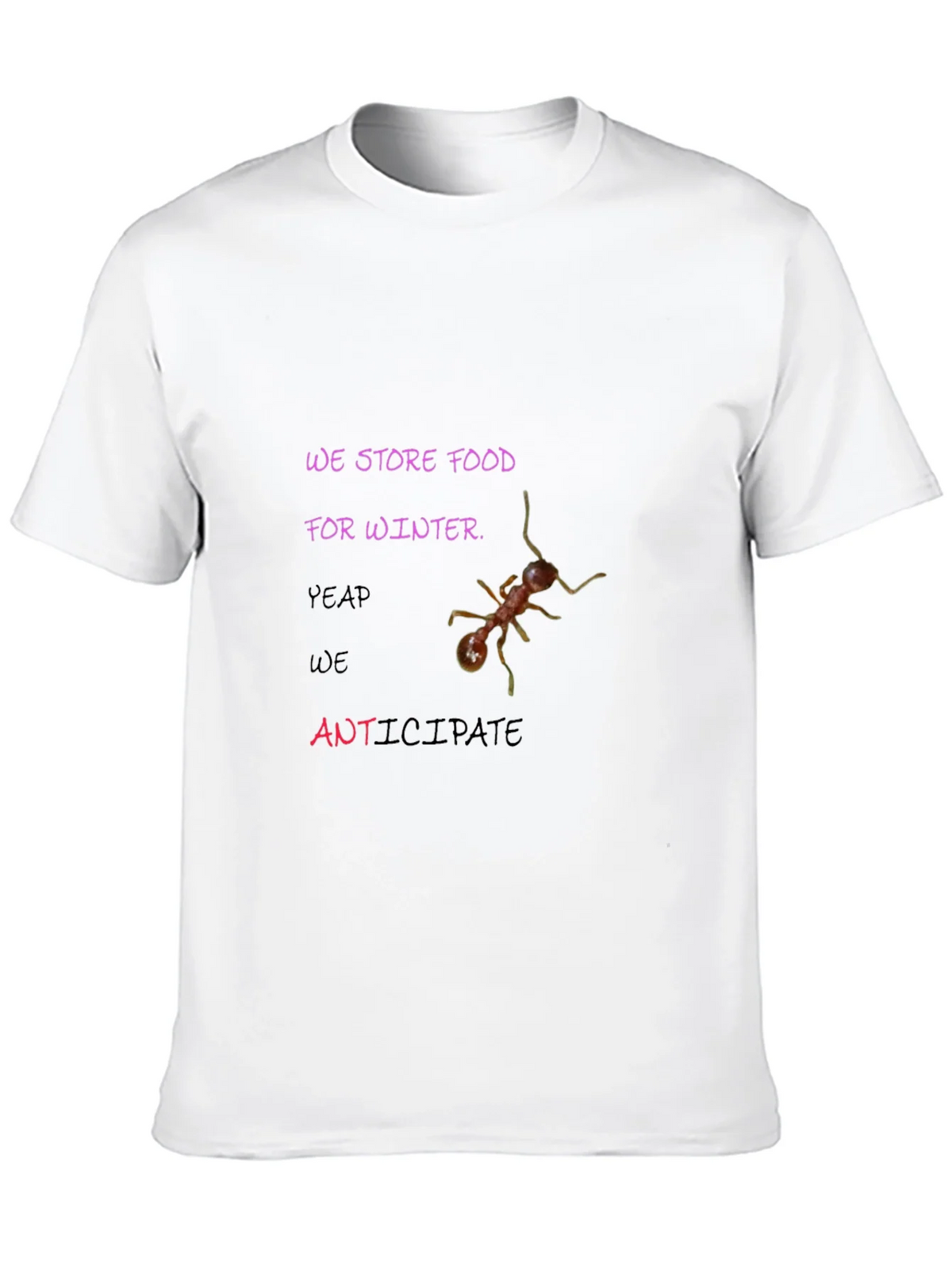 We Store Food for Winter Graphic Tee product image 9