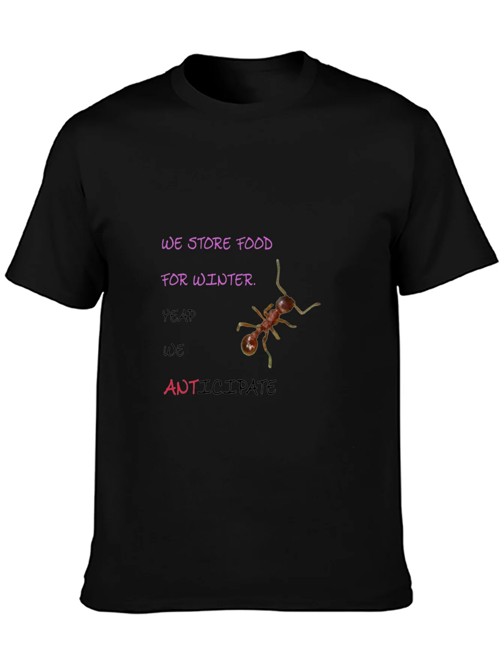 We Store Food for Winter Graphic Tee product image 3