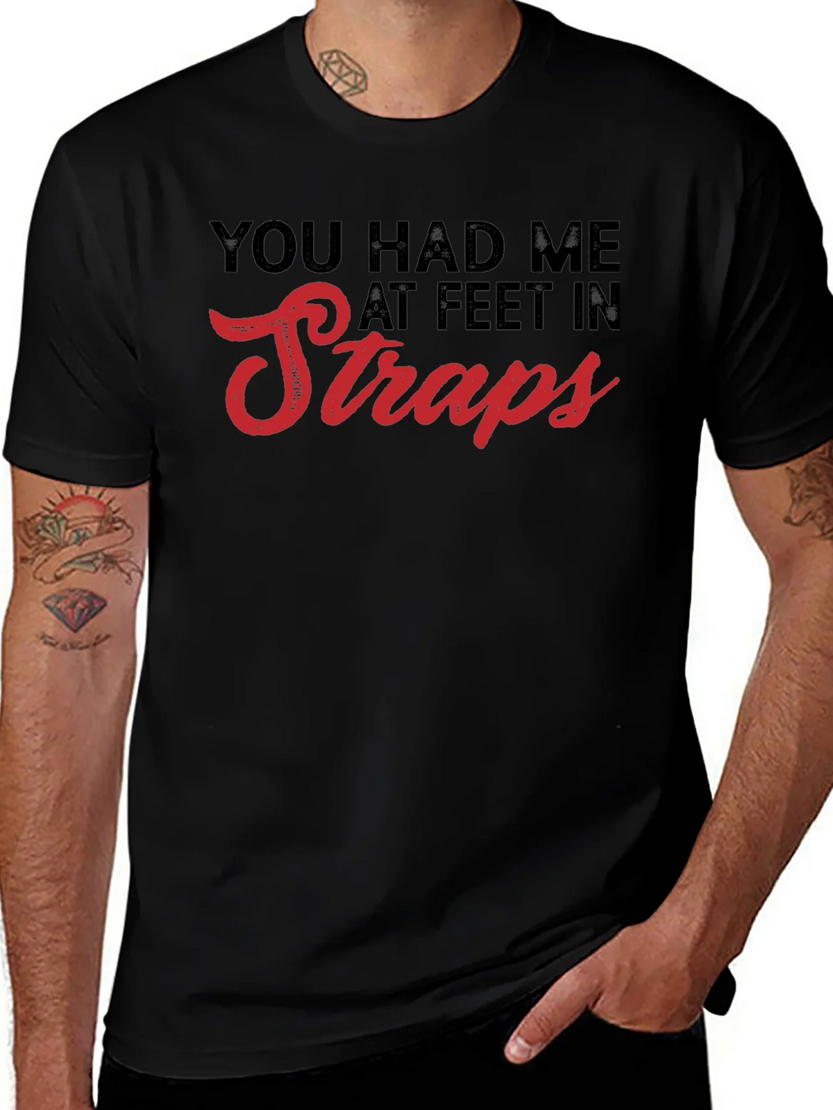 You Had Me At Feet In Straps T-Shirt product image 1