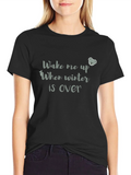 Wake Me Up When Winter Is Over Graphic Tee product image 1