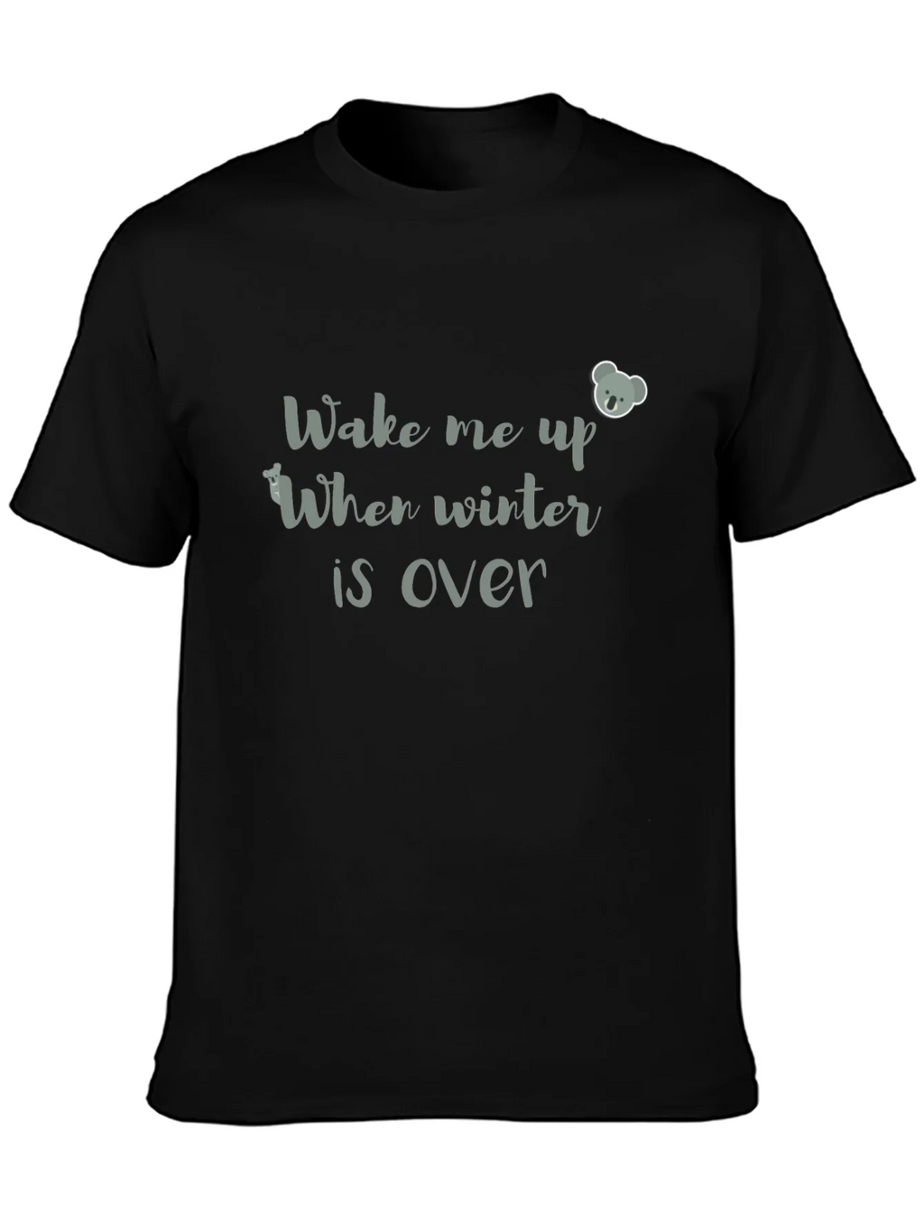 Wake Me Up When Winter Is Over Graphic Tee product image 2