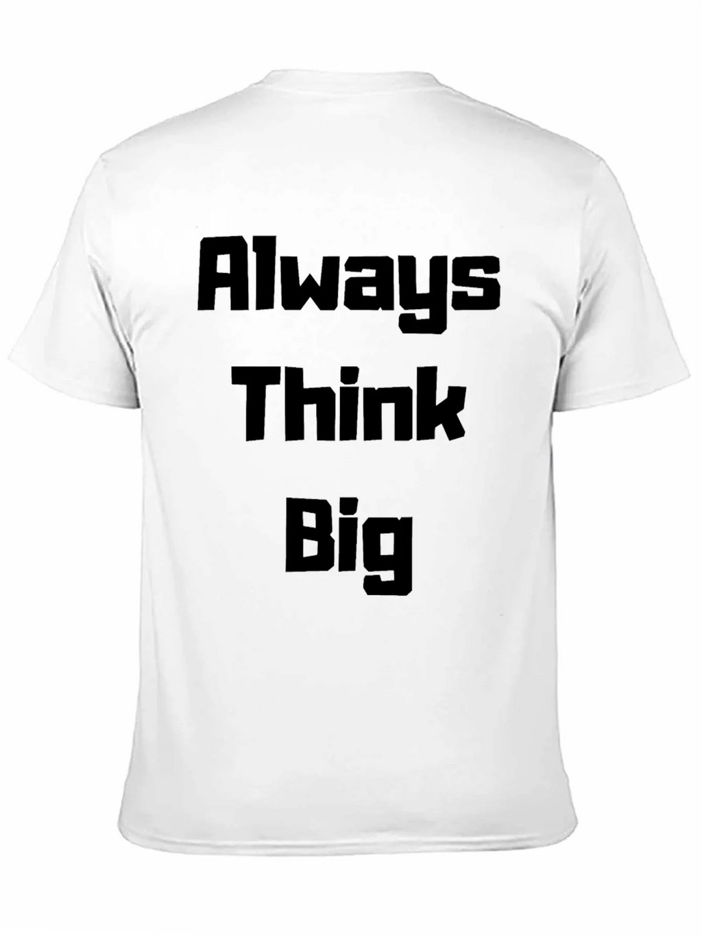 Always Think Big Black T-Shirt product image 10