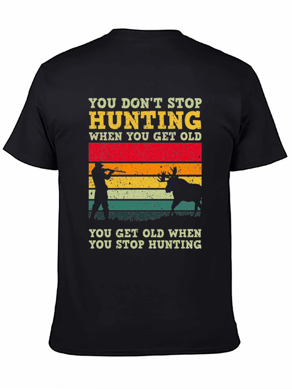Hunting Graphic T-Shirt - You Dont Stop product image 4