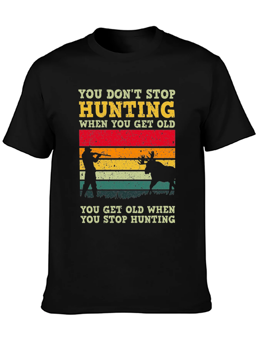 Hunting Graphic T-Shirt - You Dont Stop product image 3