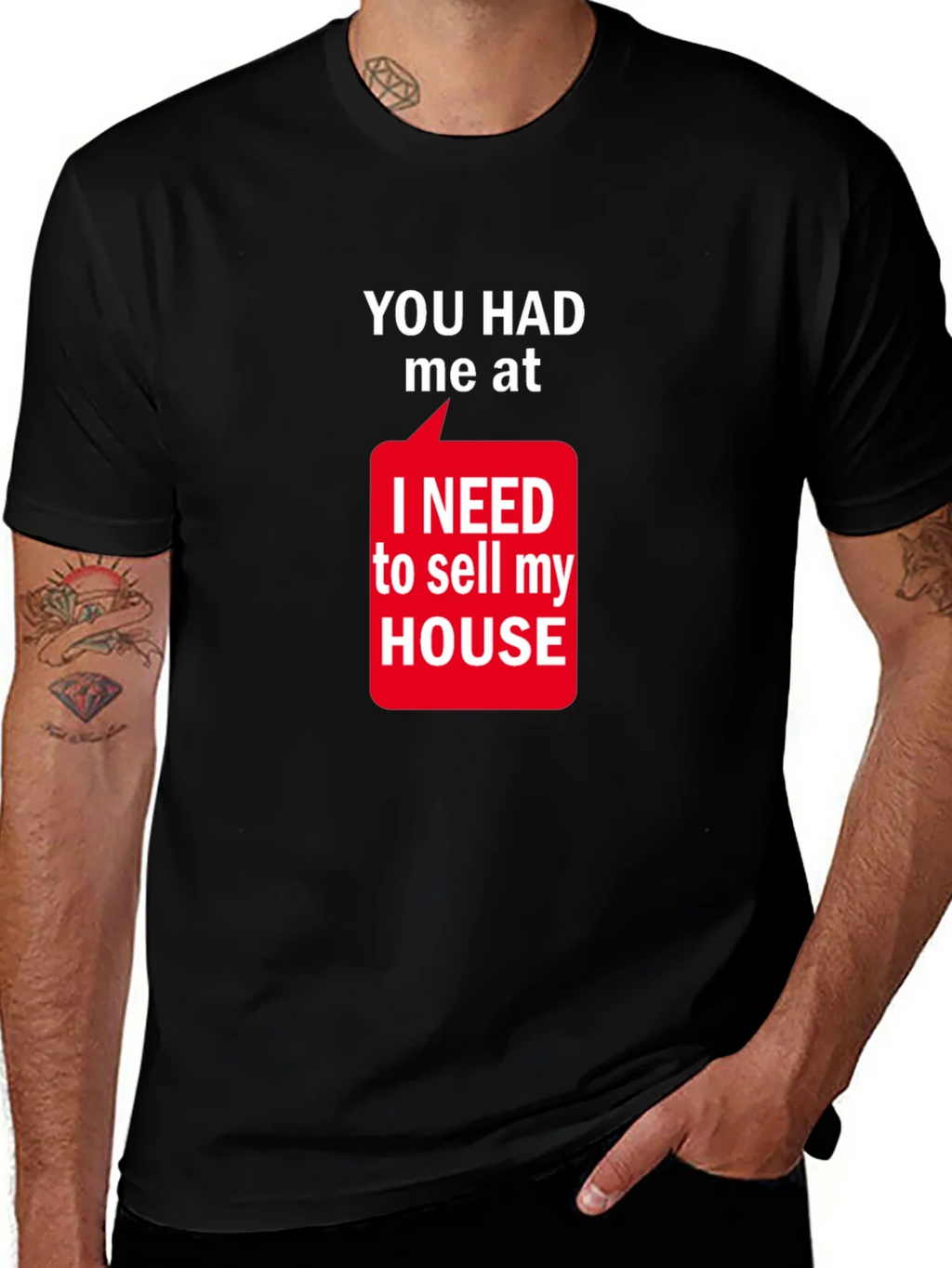 Funny Real Estate T-Shirt: You Had Me At Sell My House product image 1