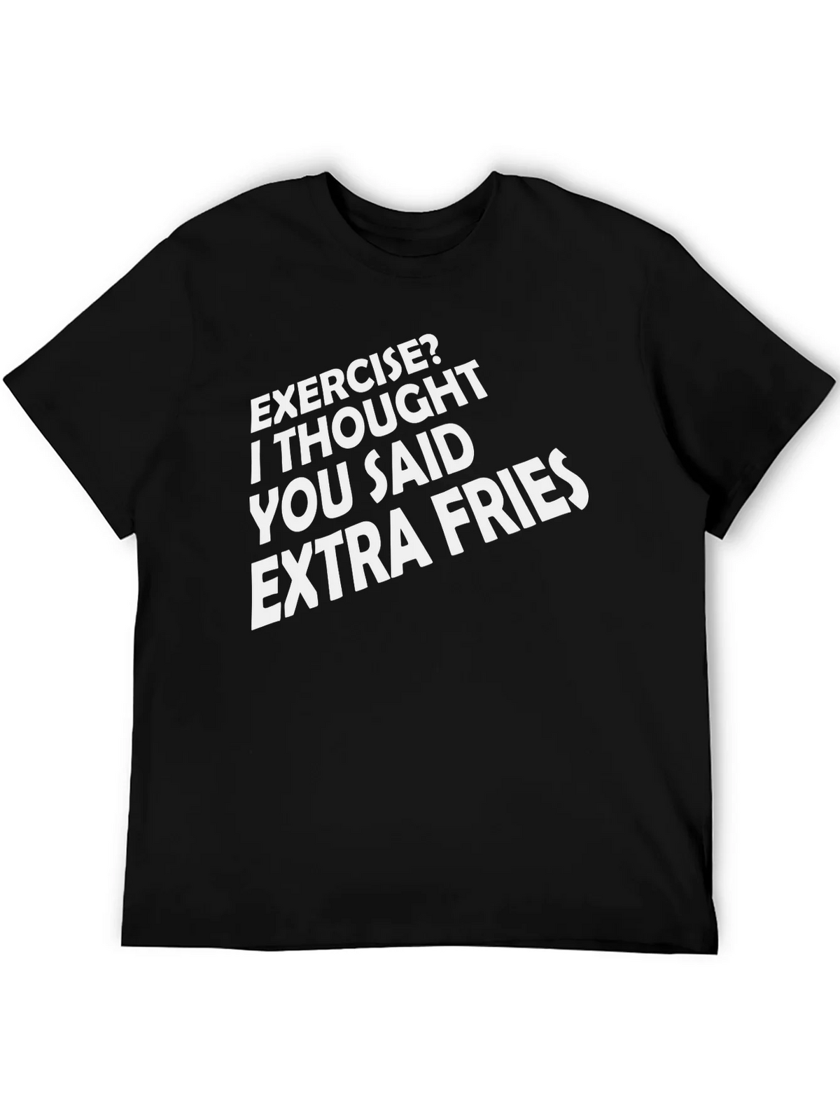 Exercise? Extra Fries Funny Graphic Tee product image 3