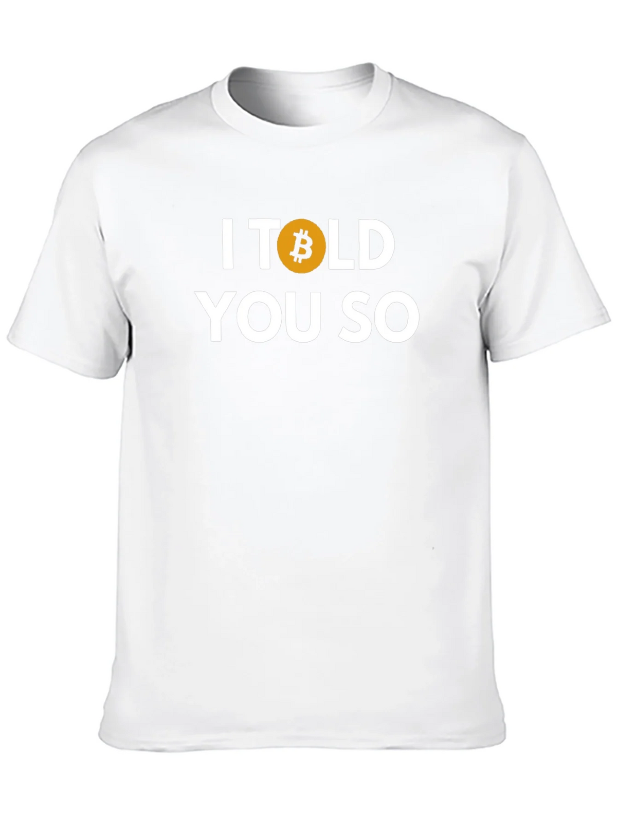 I Told You So Bitcoin Graphic Tee product image 9