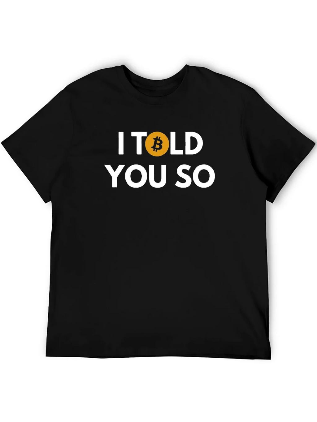 I Told You So Bitcoin Graphic Tee product image 5