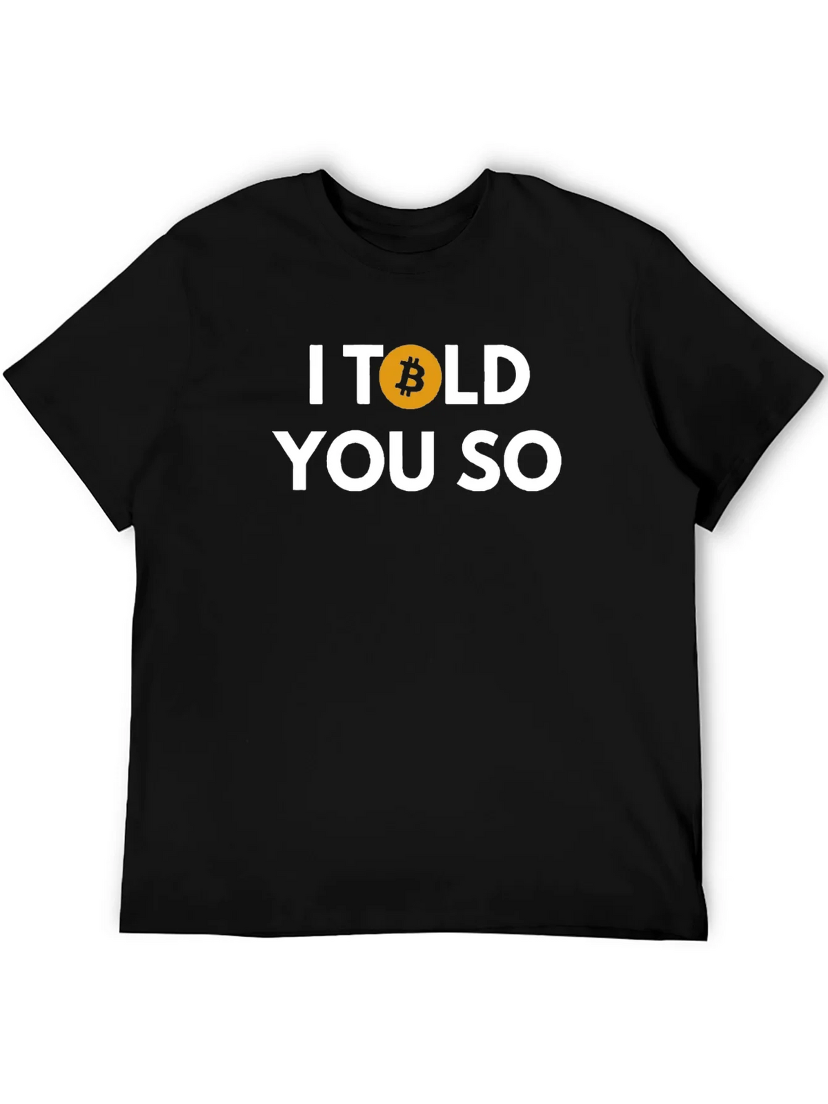 I Told You So Bitcoin Graphic Tee product image 5