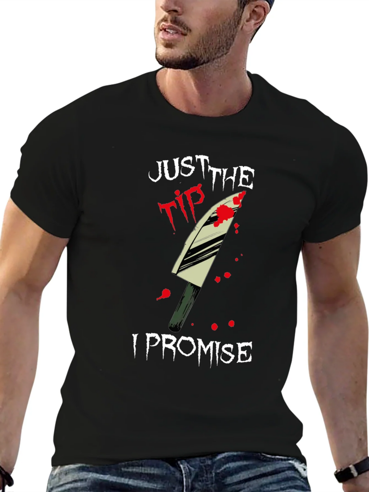 Just the Tip I Promise T-Shirt product image 5
