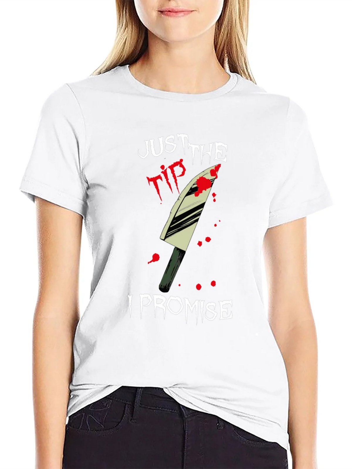 Just the Tip I Promise T-Shirt product image 7