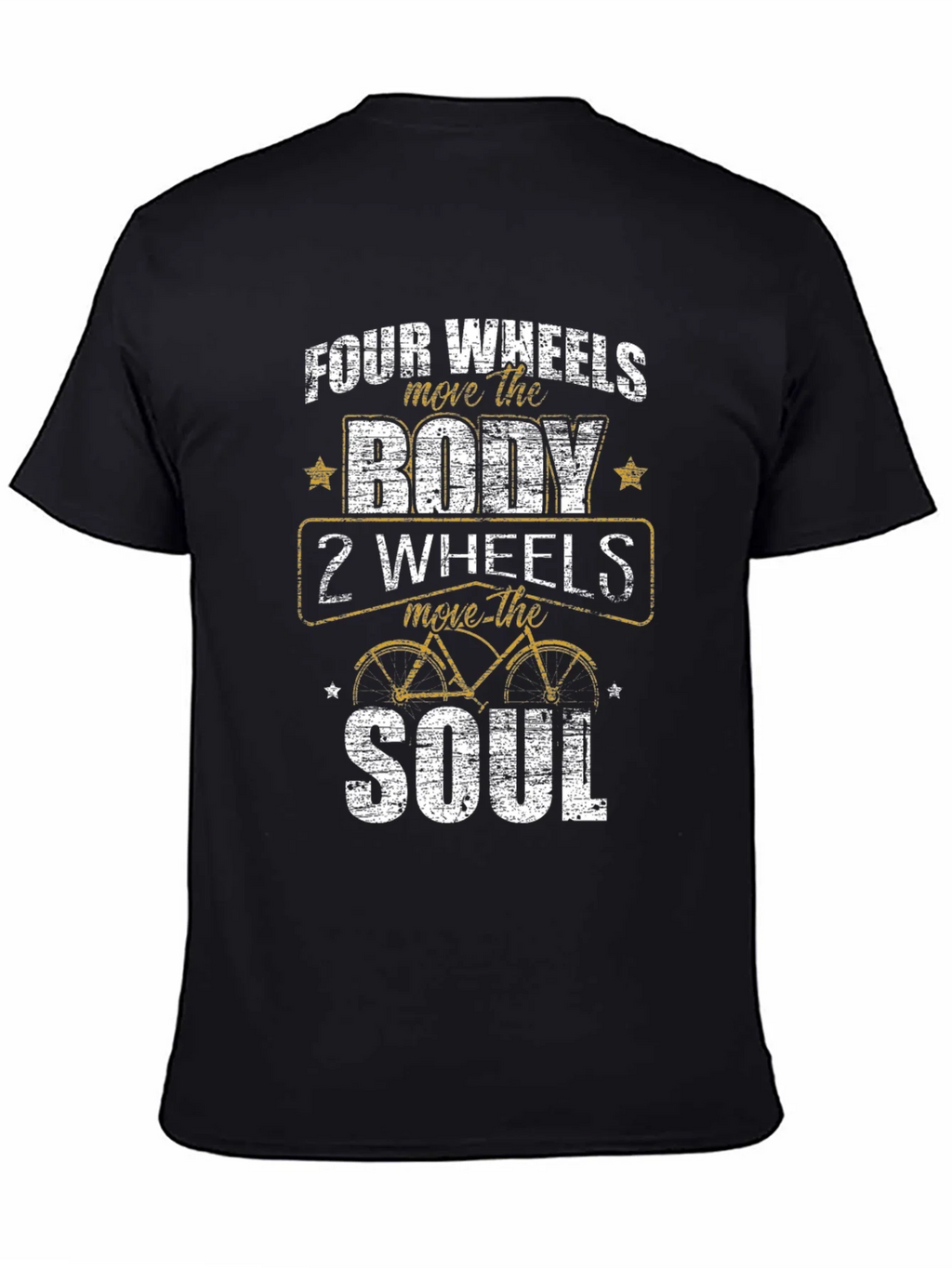 Four Wheels Move the Body T-Shirt product image 4