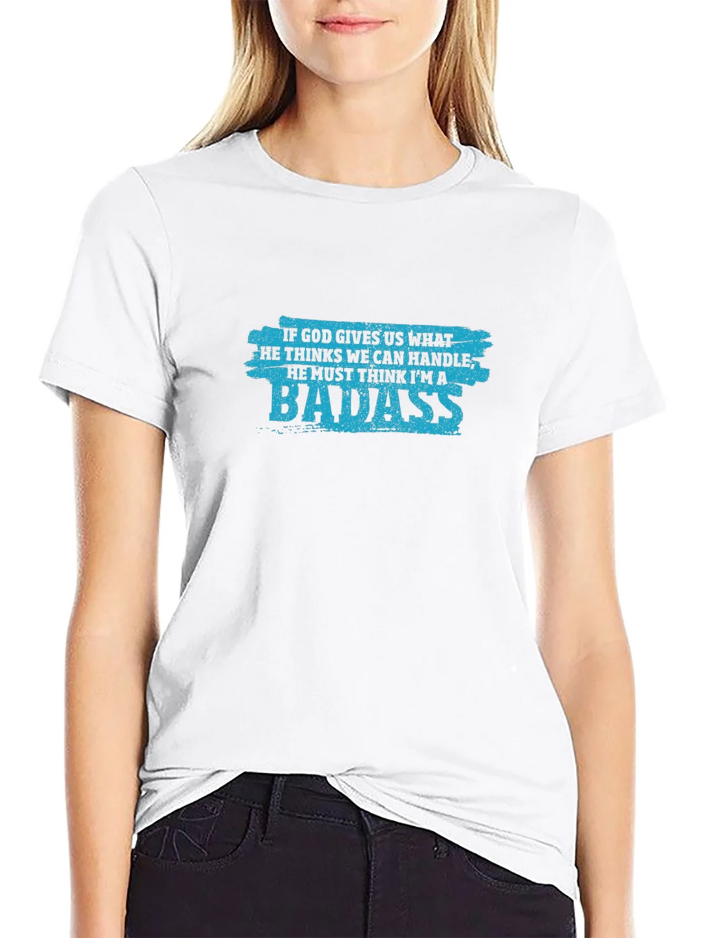 Badass Graphic Tee - If God Gives Us What We Can Handle product image 8