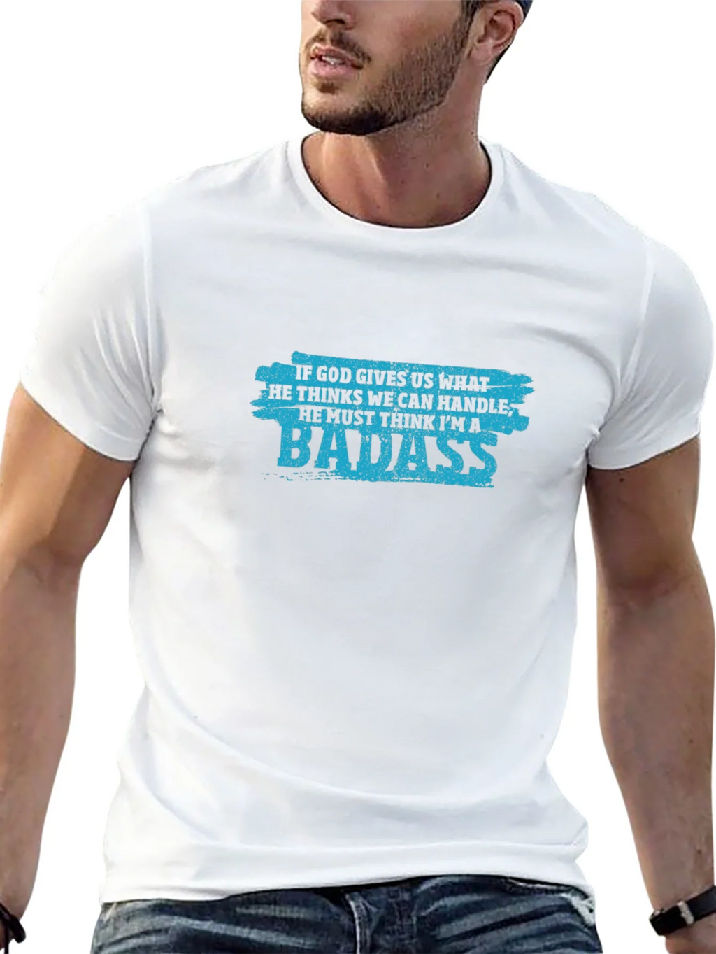 Badass Graphic Tee - If God Gives Us What We Can Handle product image 12