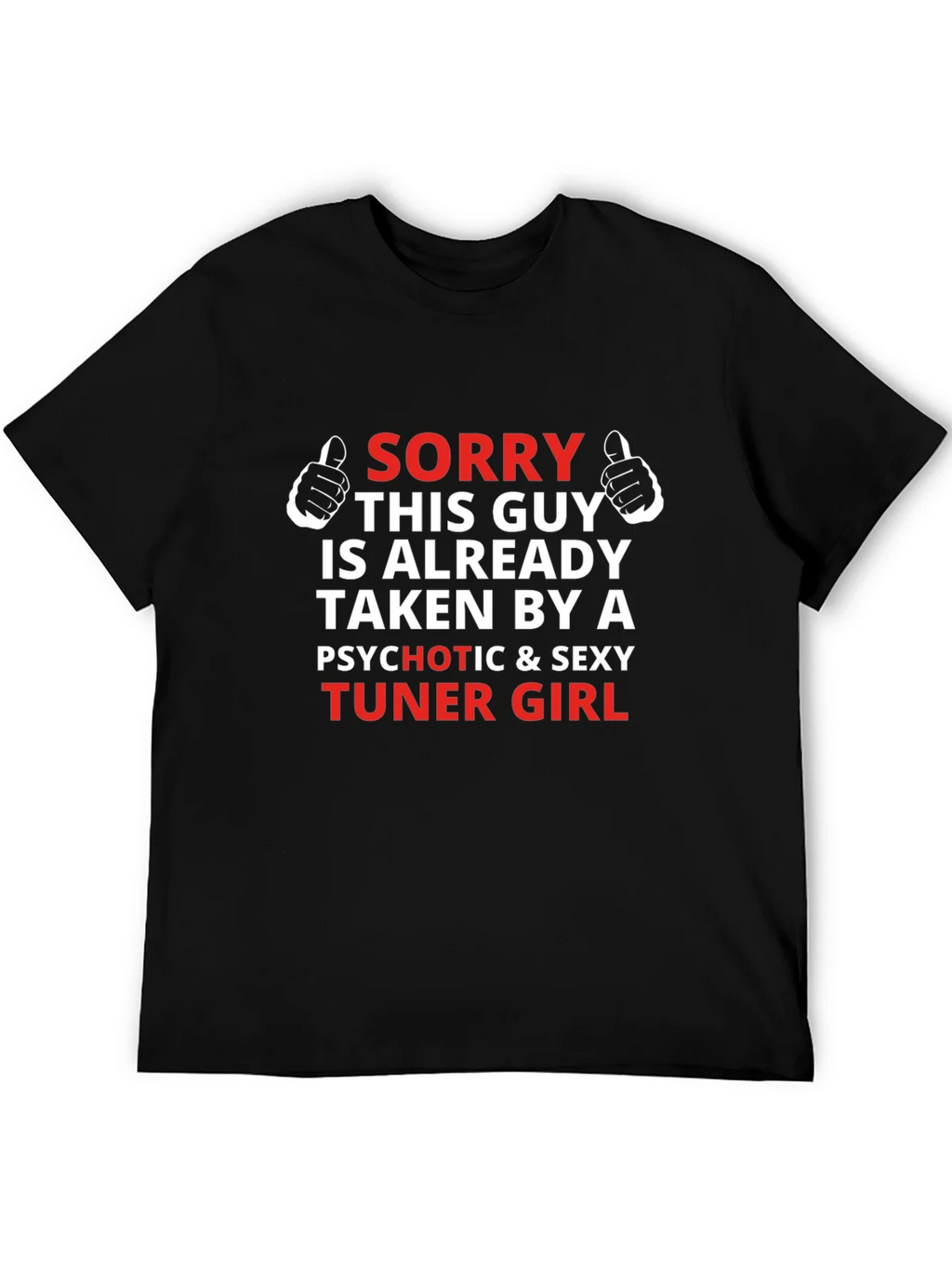 Sorry This Guy Is Taken Tuner Girl T-Shirt product image 4